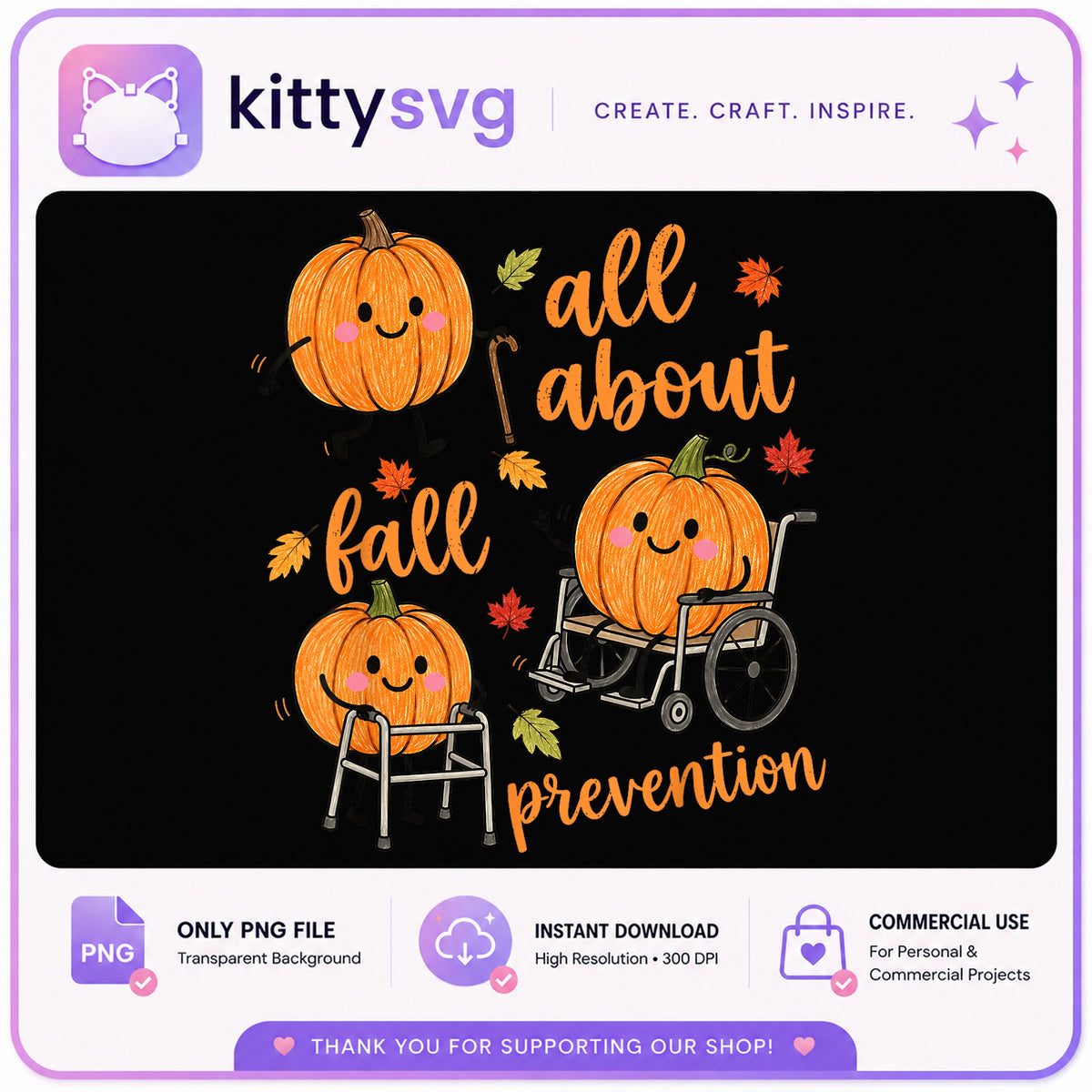 All About Fall Prevention Pumpkin PNG, Funny Fall PNG, Autumn PNG