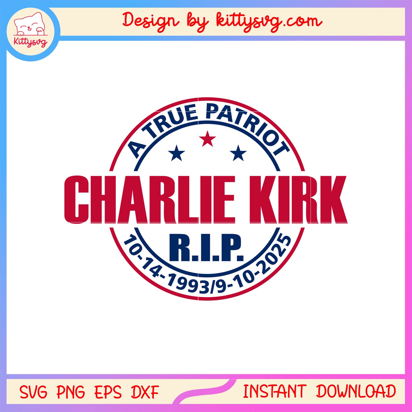 A true patriot charlie kirk rip logo design svg, charlie kirk rip svg, trend svg