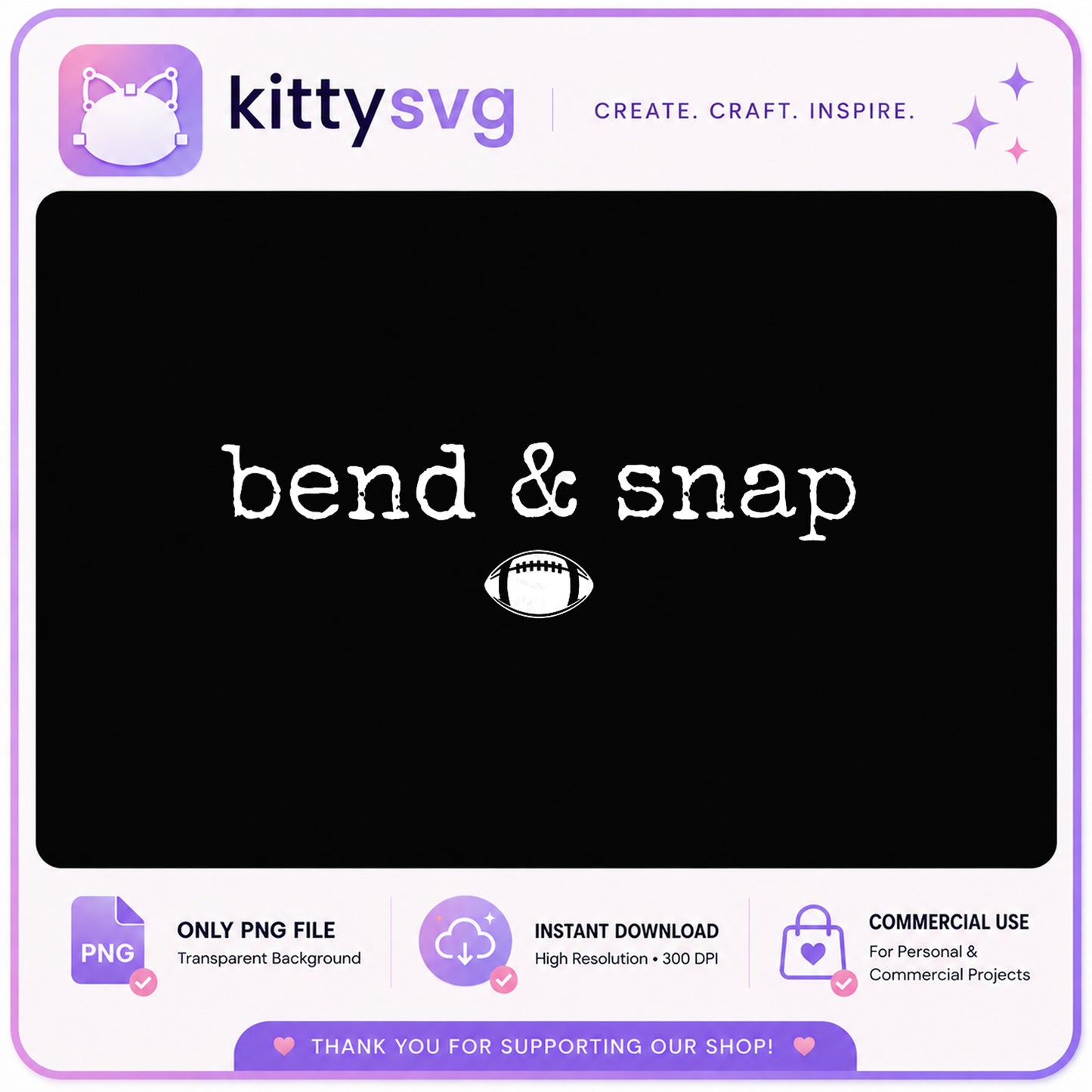 Bend And Snap Football PNG, Funny Football Shirt PNG, Game Day PNG