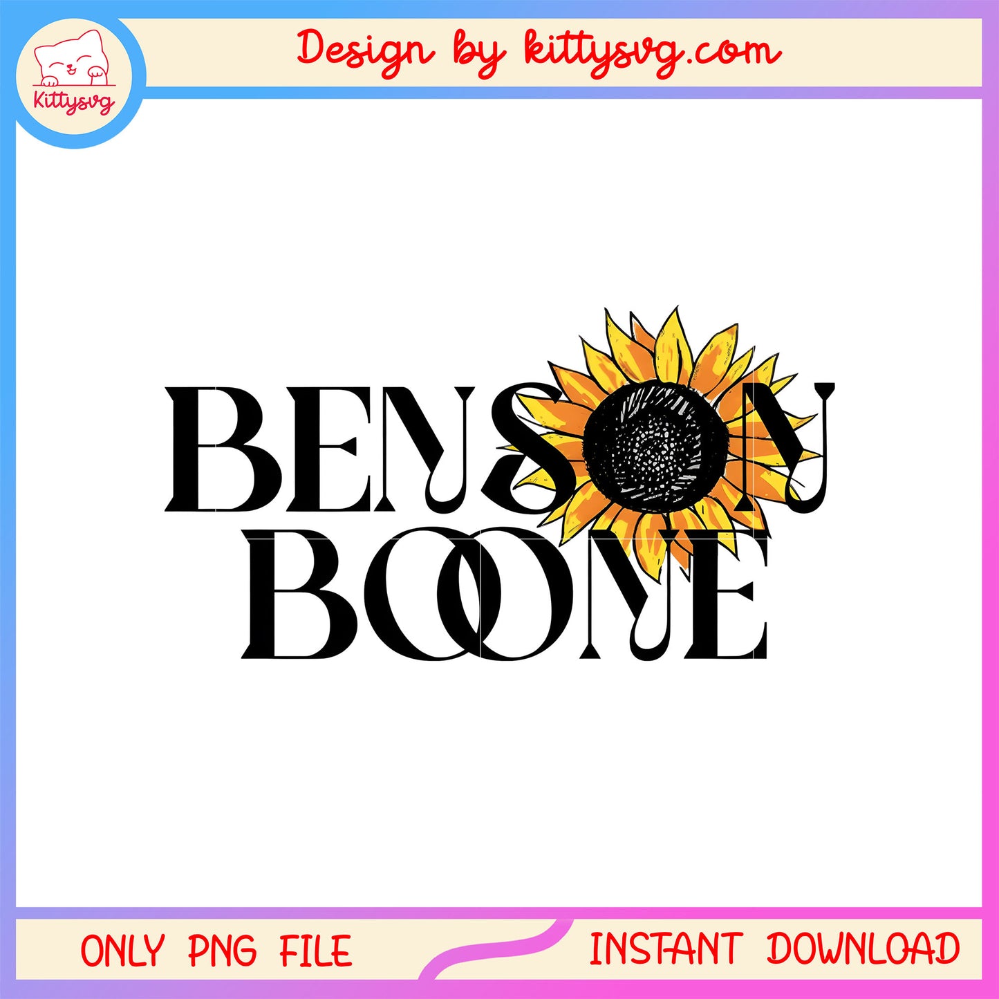 Benson boone sunflower font design png, benson boone beautiful things png