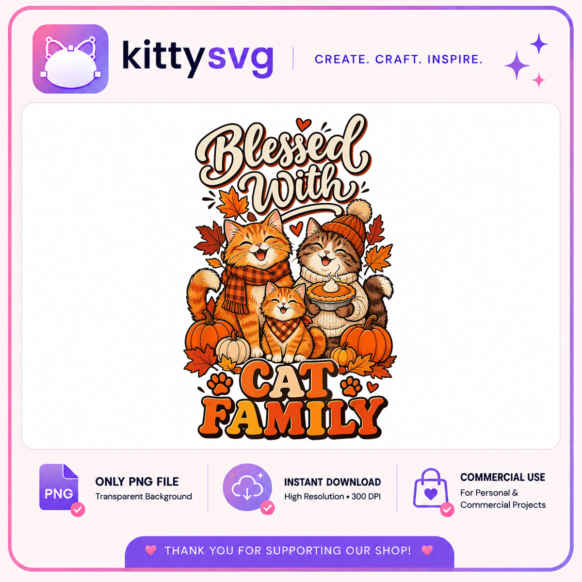 Blessed With Cat Family PNG, Thanksgiving Cat PNG, Fall PNG