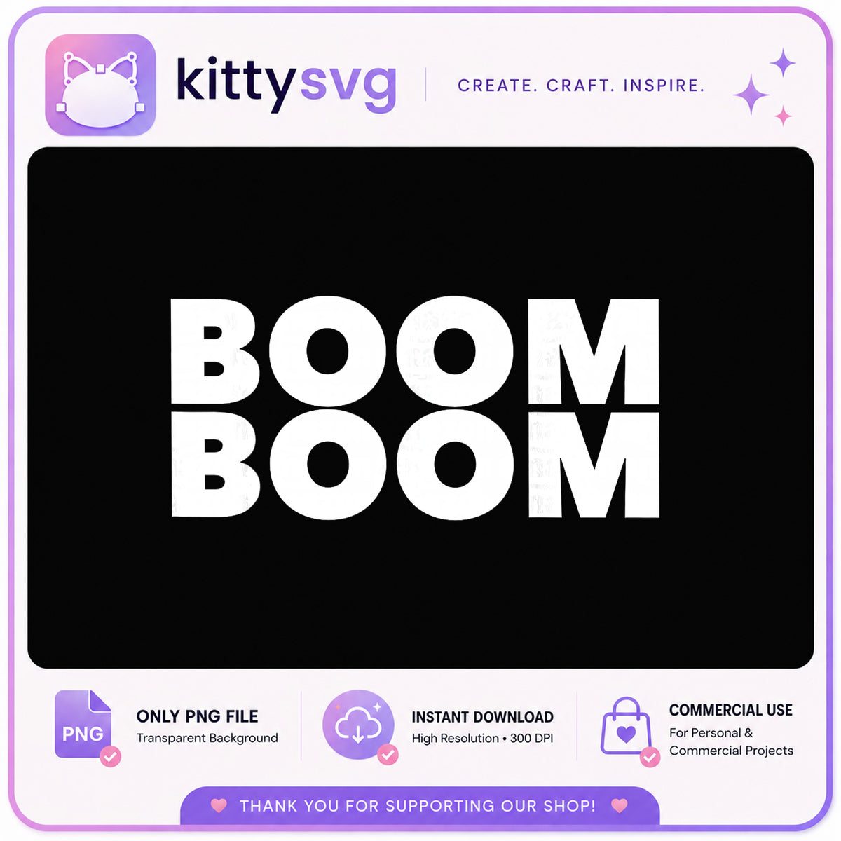 Boom Boom PNG, Bold Text Design PNG, Instant Download PNG