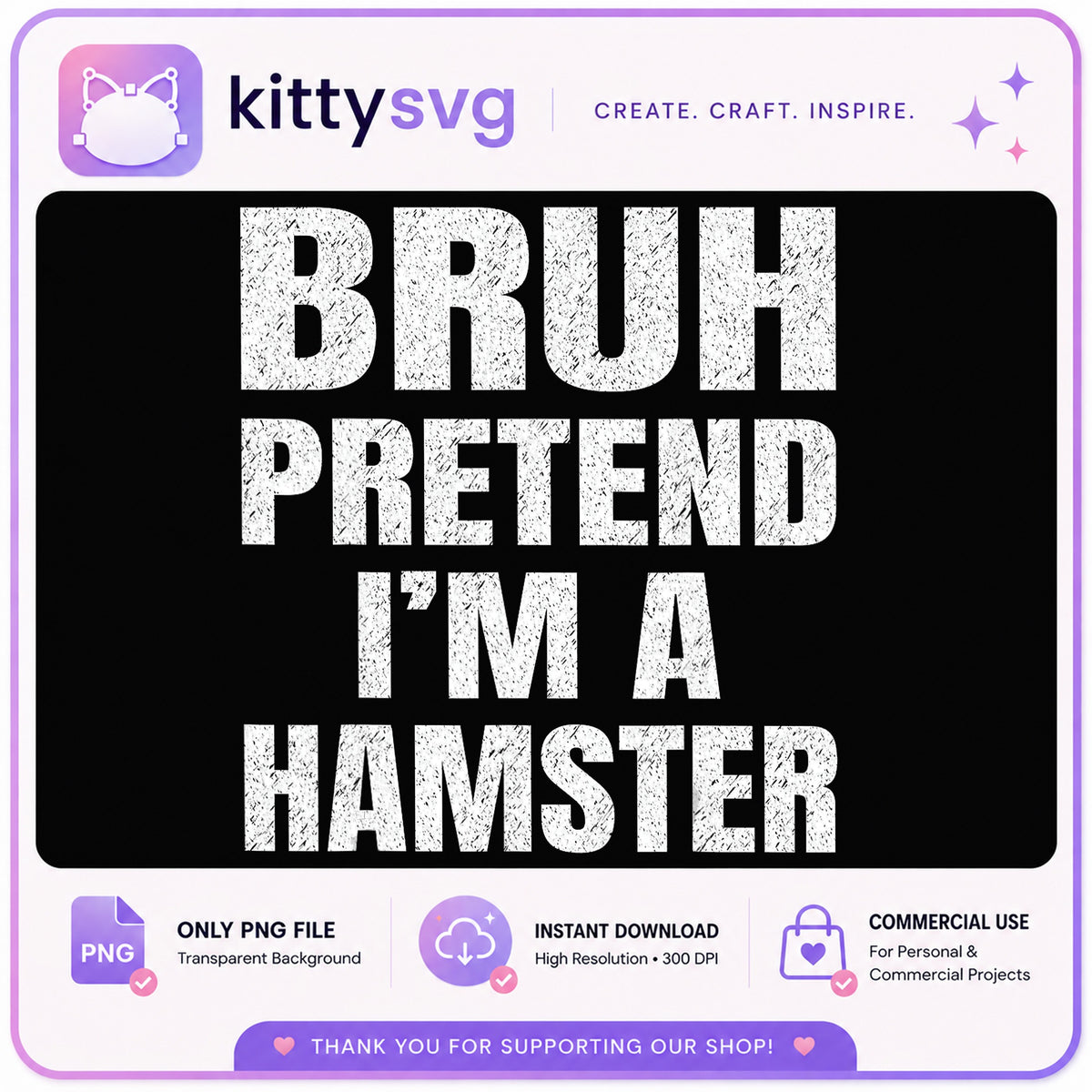 Bruh Pretend Im A Hamster PNG, Funny Halloween Costume PNG, Hamster PNG