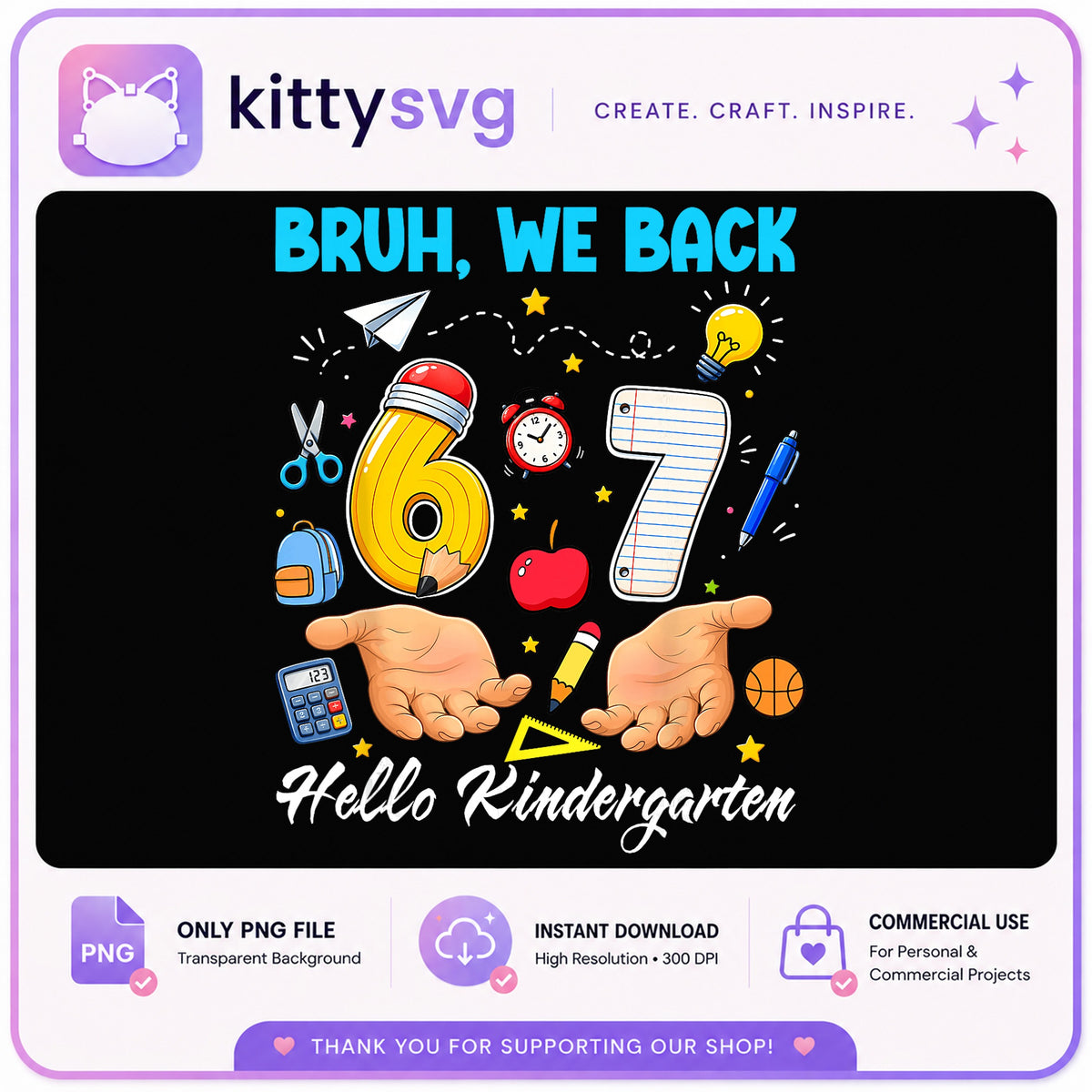 Bruh We Back Hello Kindergarten PNG, First Day Of School PNG