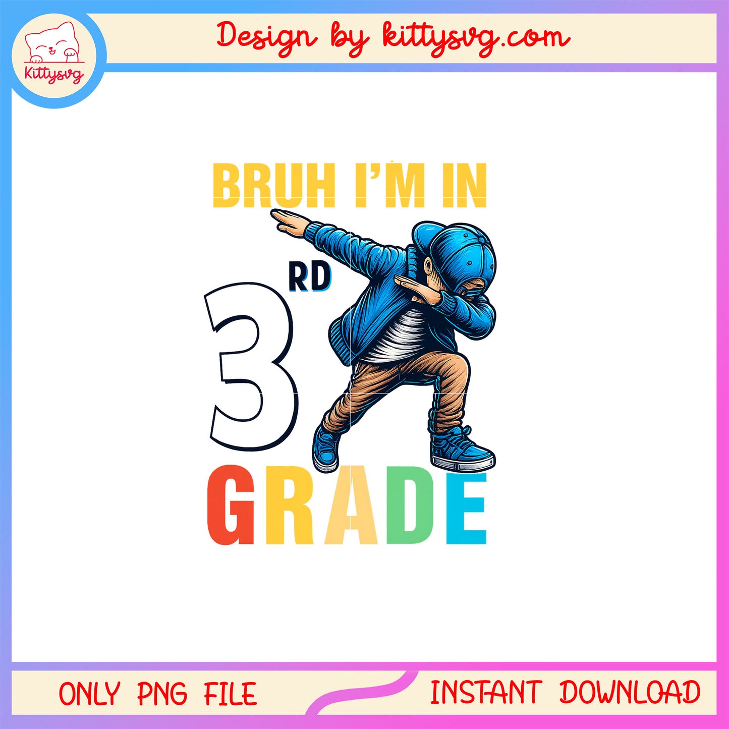 Bruh i'm in 3rd grade dabbing boy design png, dabbing boy png