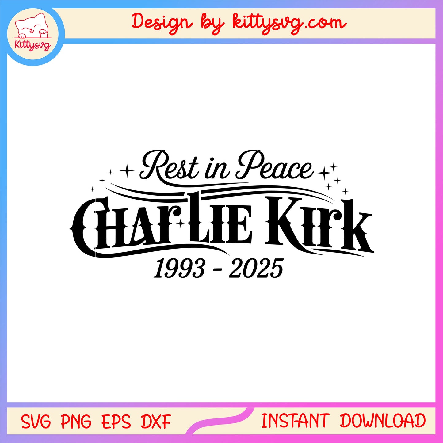 Charlie kirk rest on peace design svg, pray for charlie svg