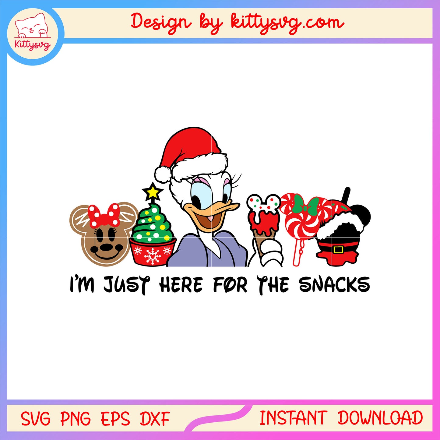 Christmas daisy i'm just here for the snacks svg, disney daisy svg