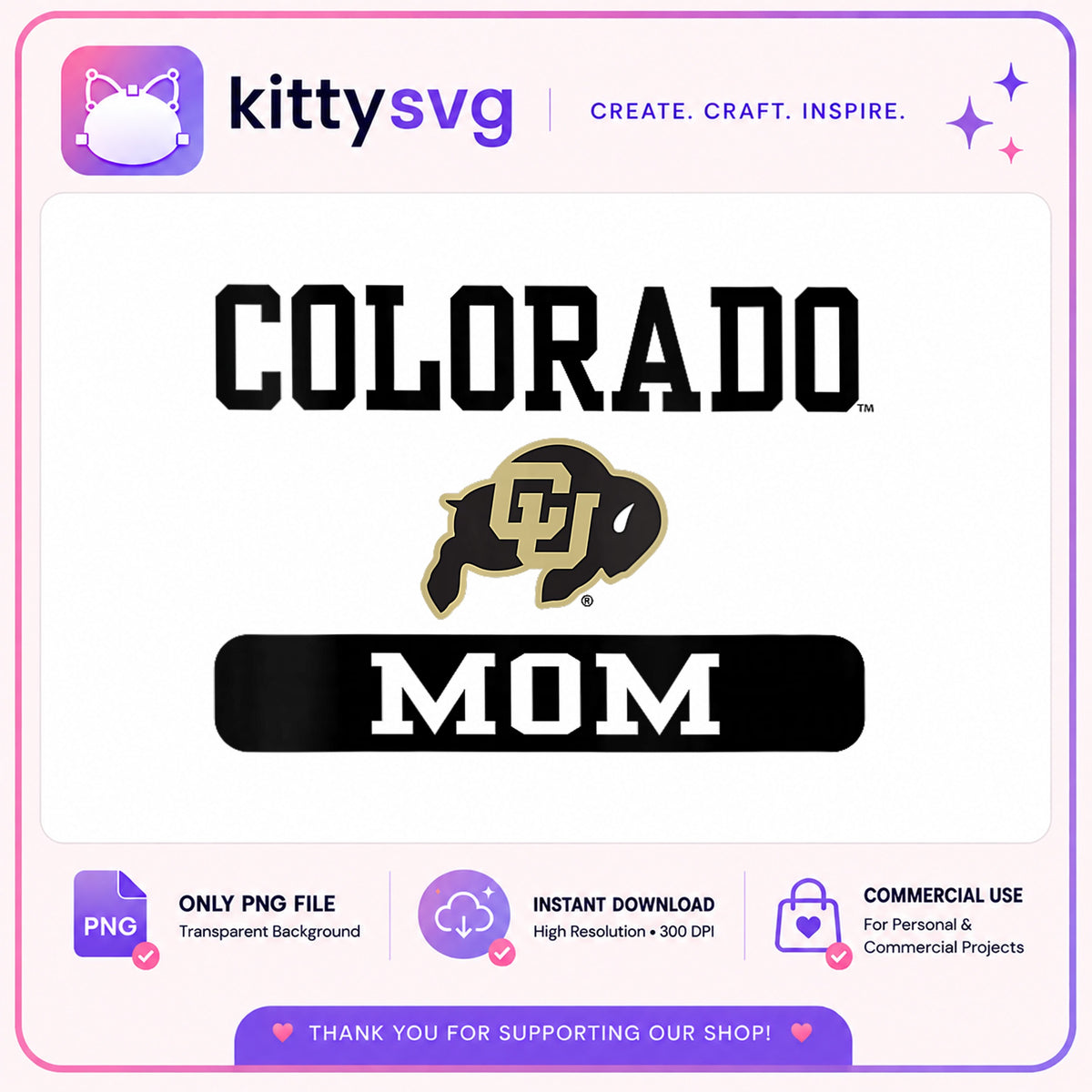 Colorado Buffaloes Mom PNG, CU Buffs Mom, College Mom PNG