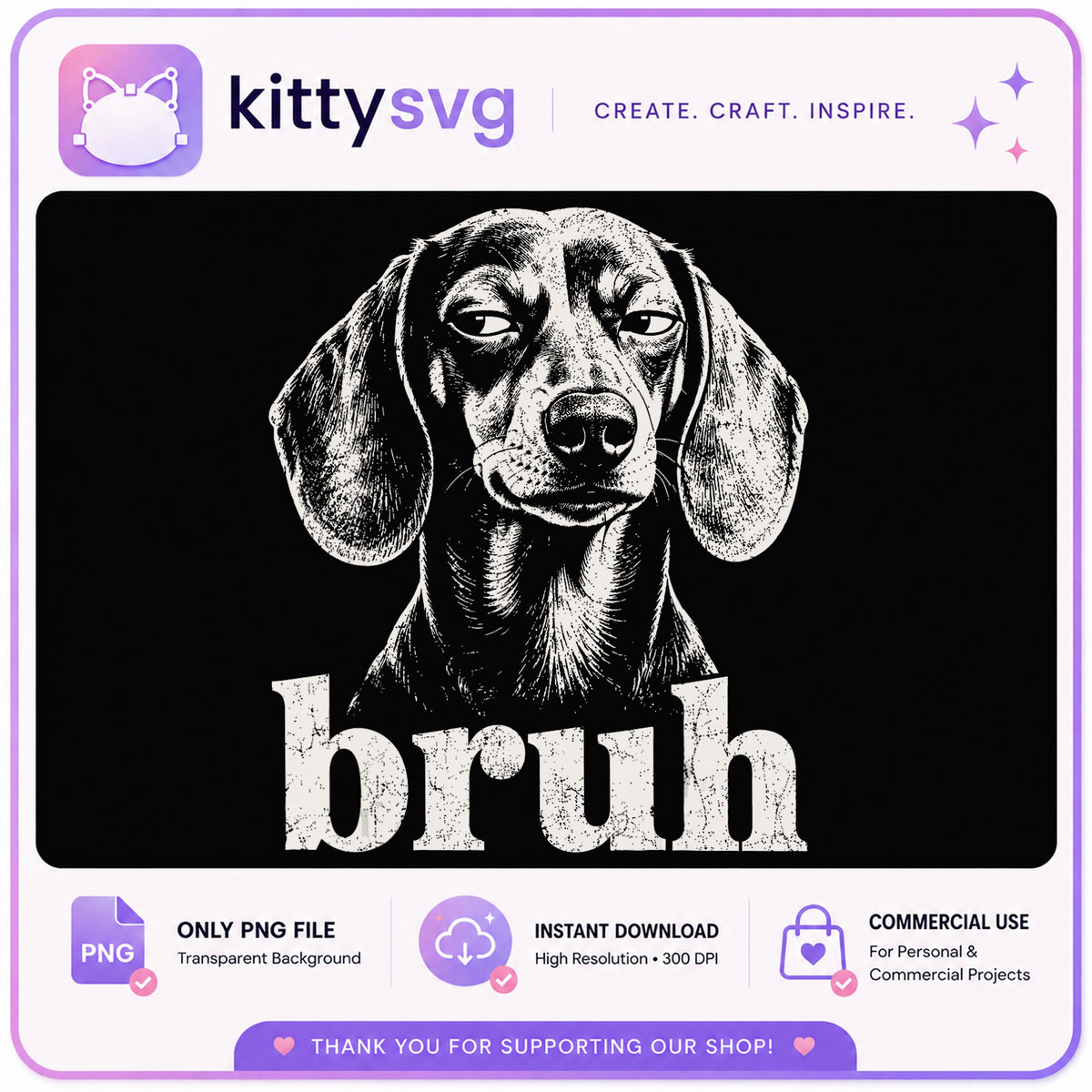 Dachshund Bruh Funny Dog PNG, Sarcastic Dog PNG, Dog Lover PNG