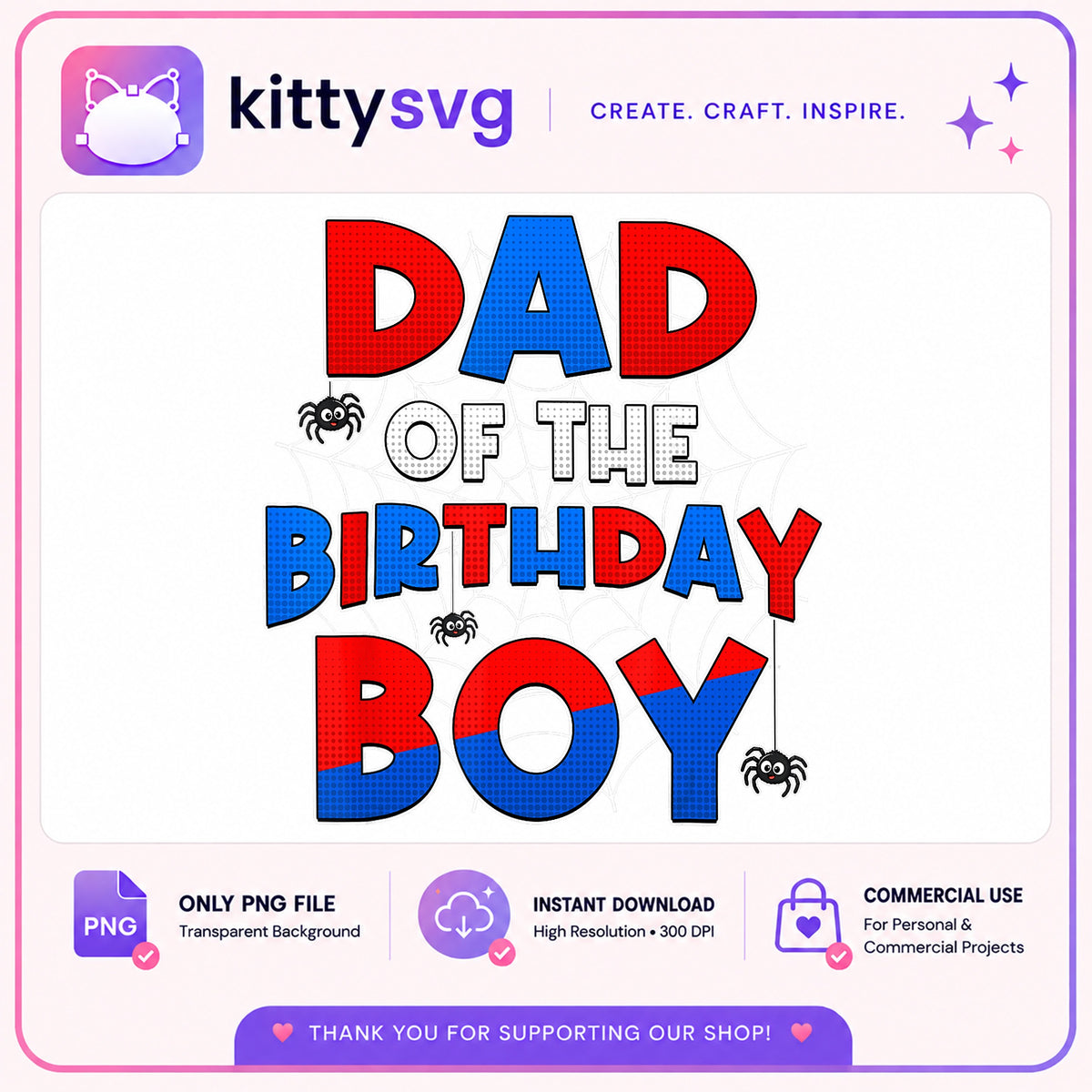 Dad Of The Birthday Boy PNG, Spiderman Birthday PNG, Spider PNG