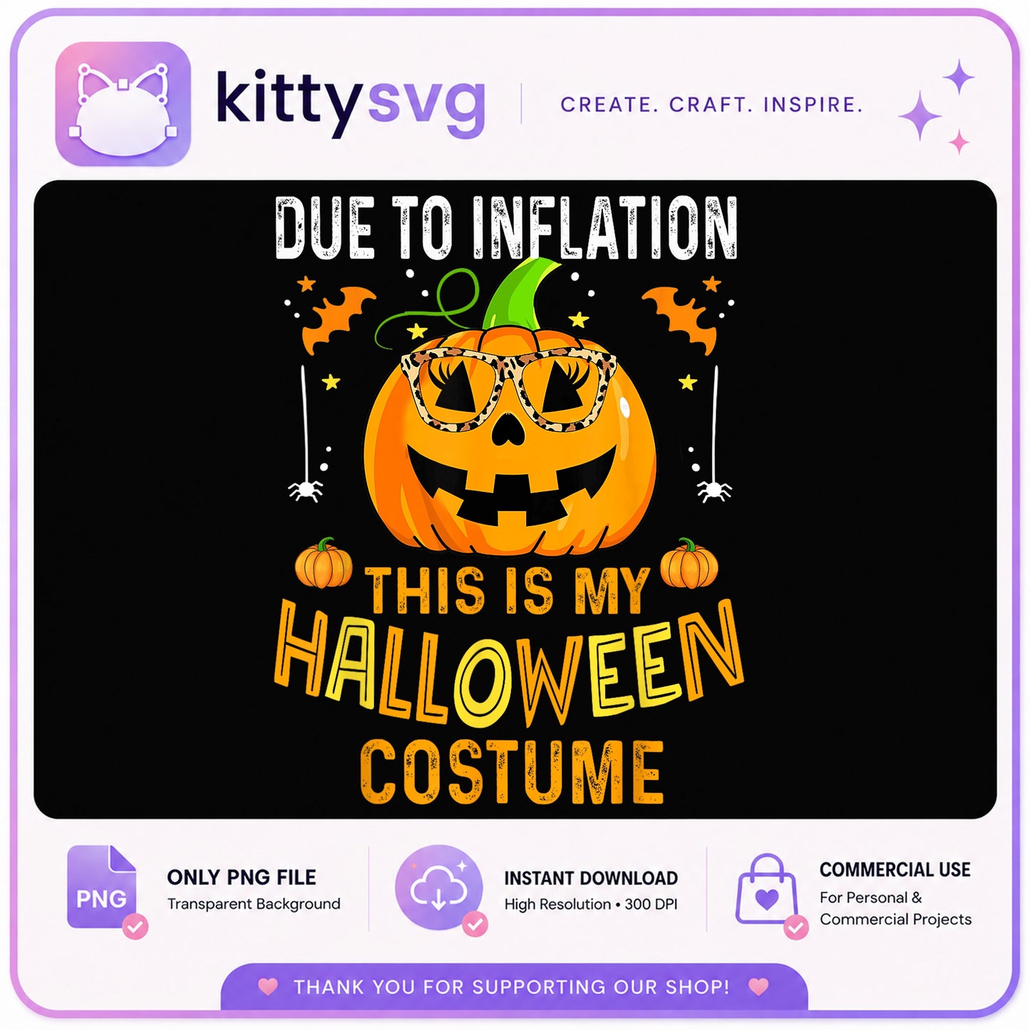 Due To Inflation Halloween Costume PNG, Pumpkin PNG, Halloween PNG
