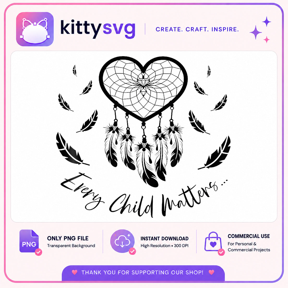 Every Child Matters PNG, Dream Catcher Heart Feathers PNG, Indigenous PNG