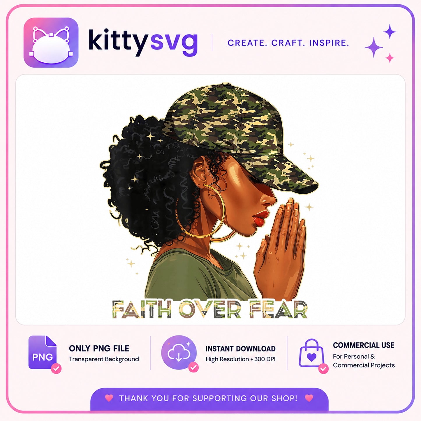 Faith Over Fear Black Woman Praying PNG, Camo Hat Girl PNG, Afro Woman PNG