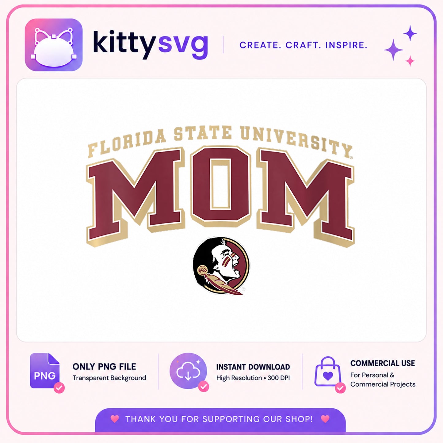 Florida State University Mom PNG, FSU Seminoles Mom, College Mom PNG