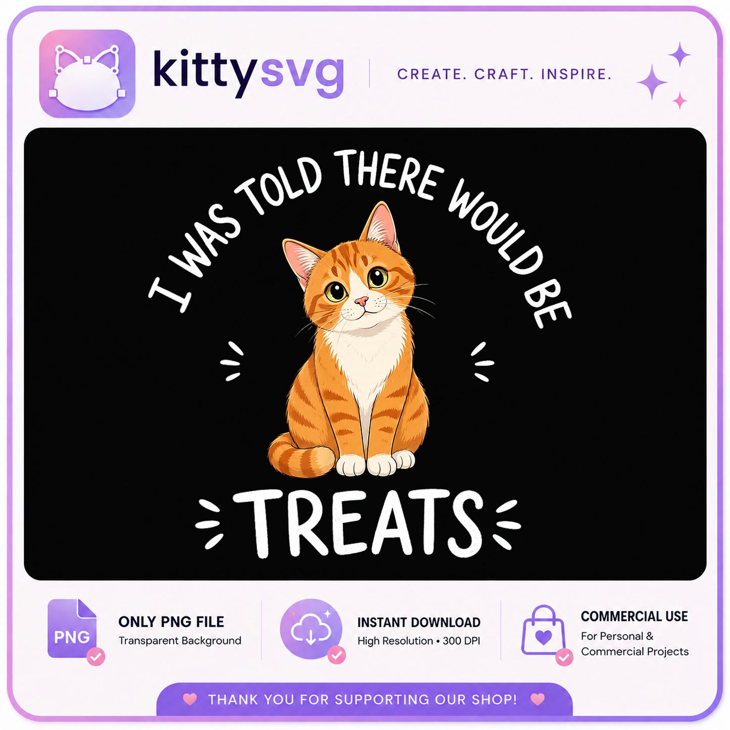 Funny Cat Treats PNG, Cute Cat Lover Gift, Cat Quote PNG