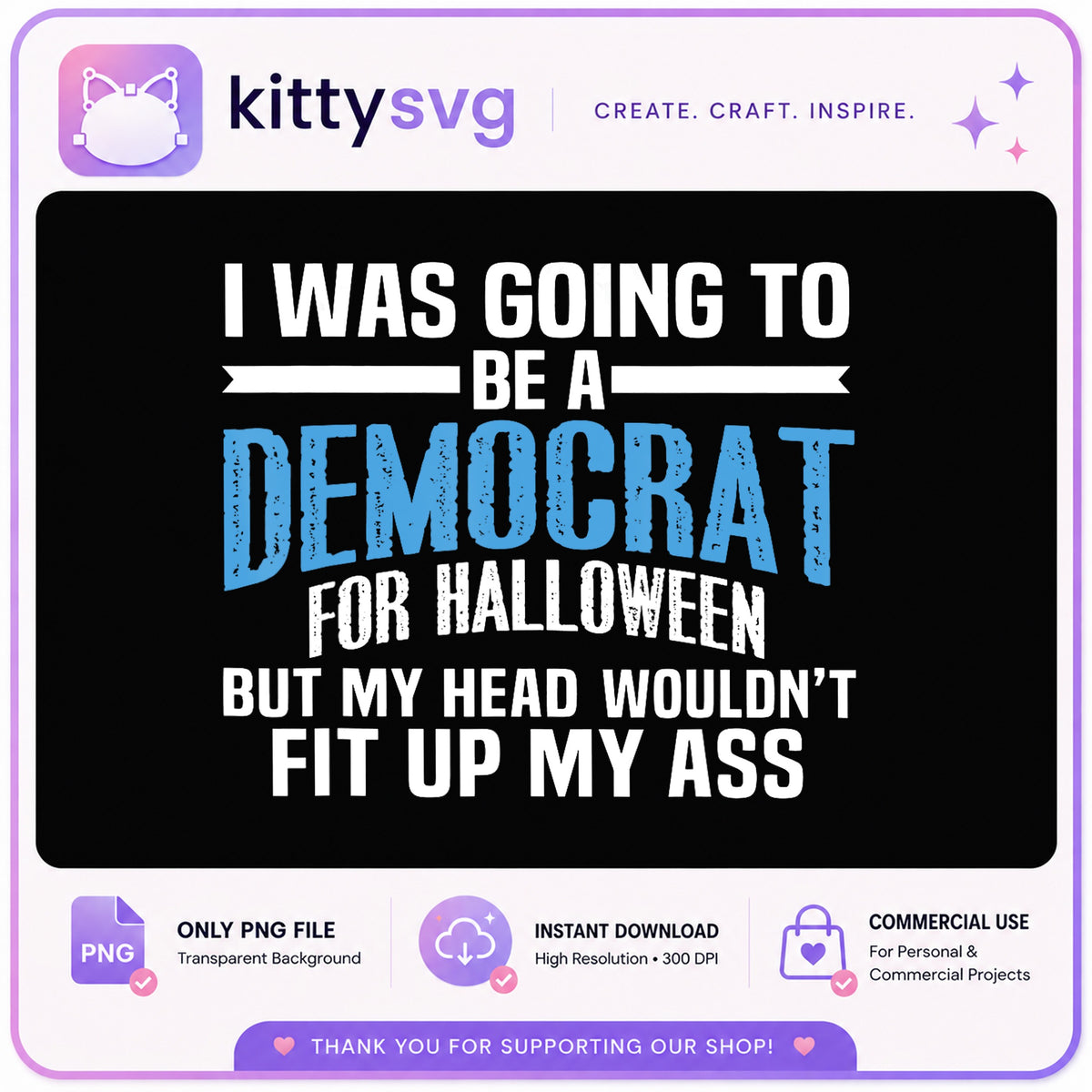 Funny Halloween Political PNG, Democrat Halloween Shirt, Halloween PNG