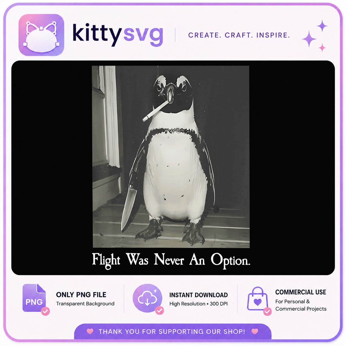 Funny Penguin With Knife PNG, Flight Was Never An Option PNG, Meme PNG