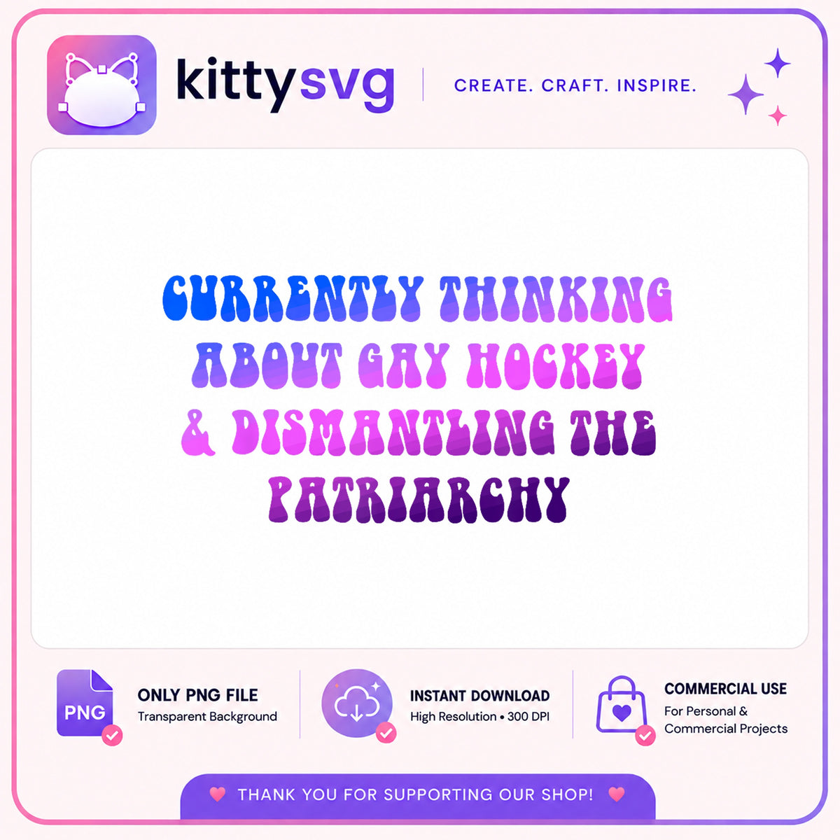 Gay Hockey Dismantling Patriarchy PNG, Feminist Quote PNG, Pride PNG