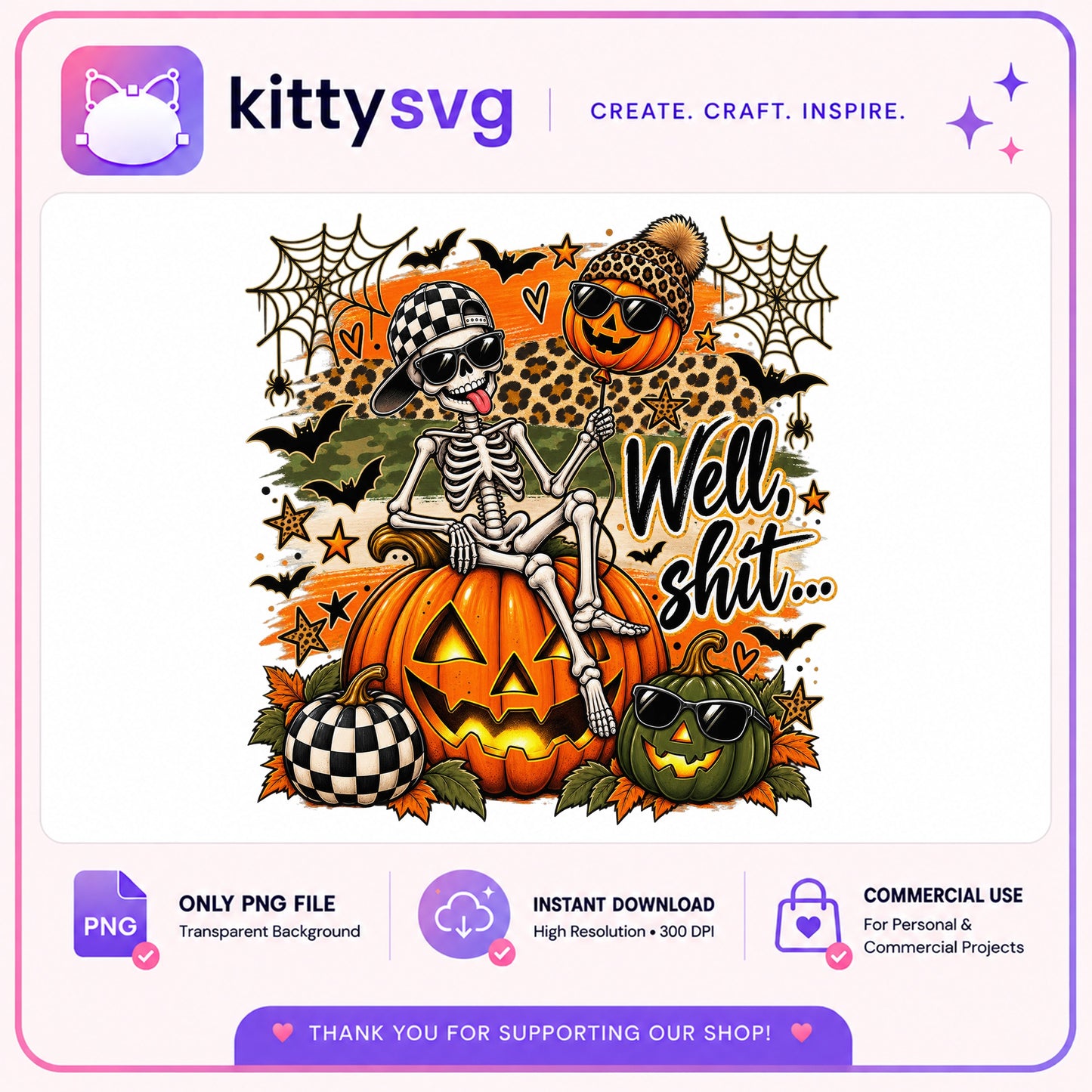Halloween Skeleton Pumpkin PNG, Well Shit Halloween PNG, Funny Skeleton PNG