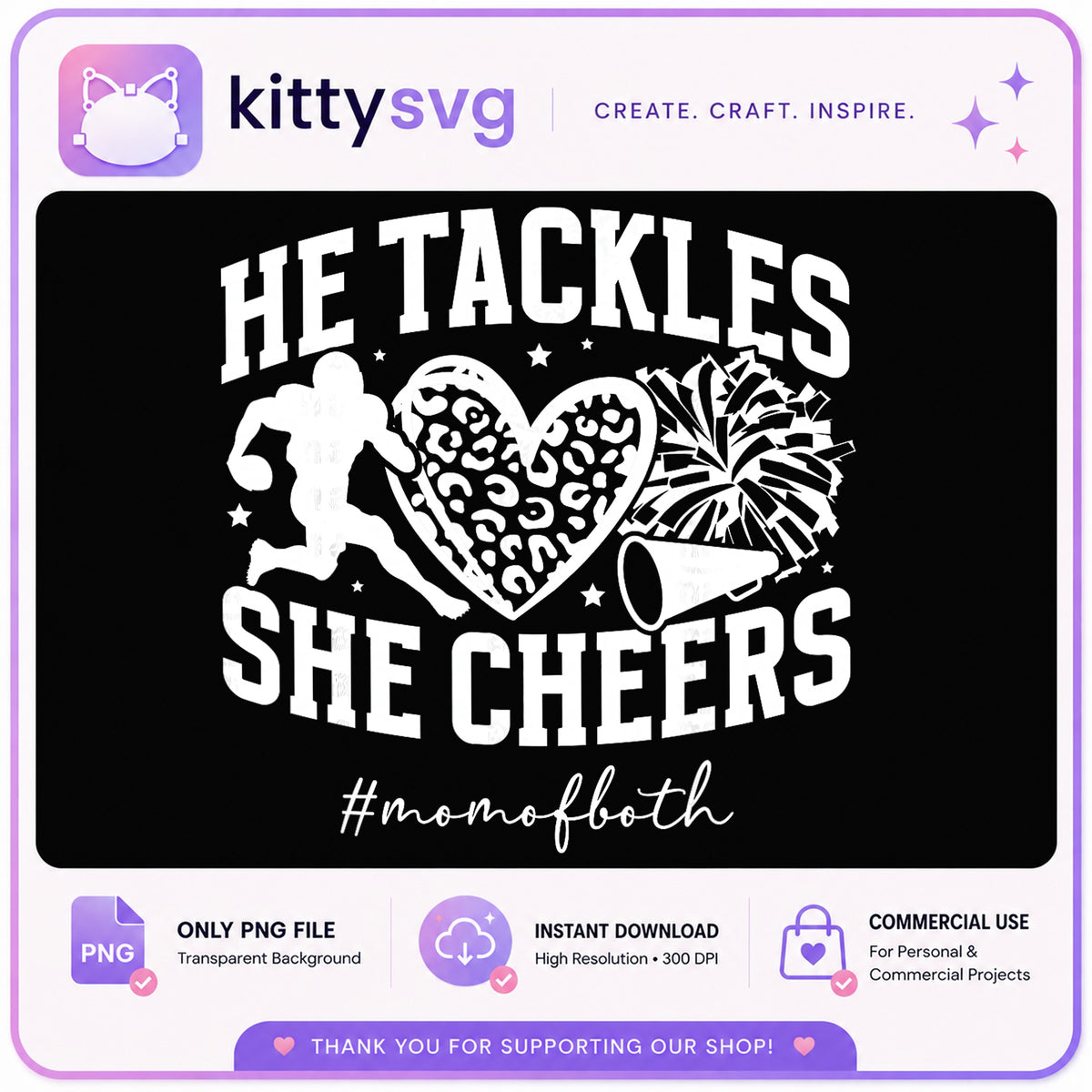 He Tackles She Cheers PNG, Mom Of Both, Football Cheer PNG