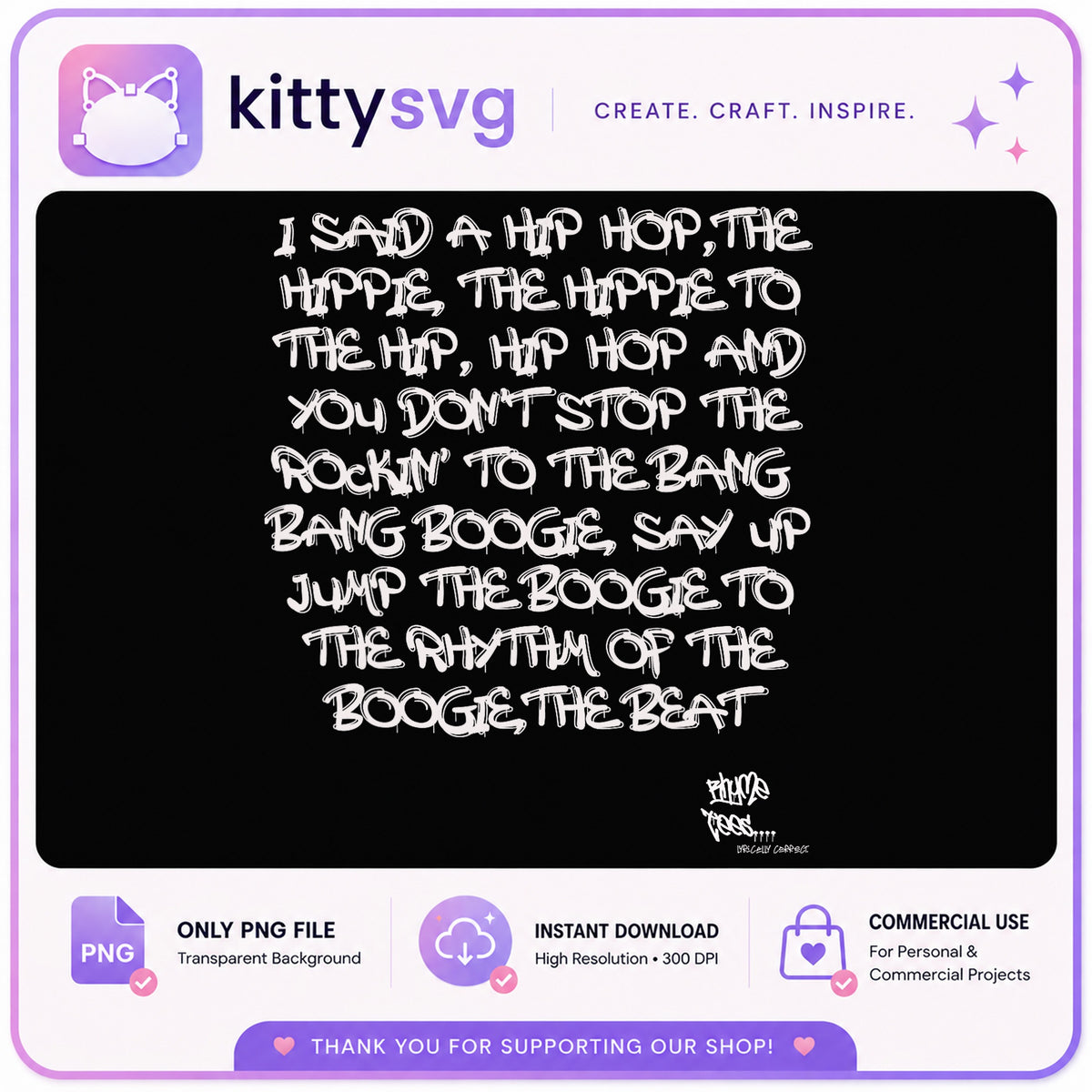 Hip Hop Lyrics Graffiti PNG, Rap Quote Shirt PNG, Music PNG