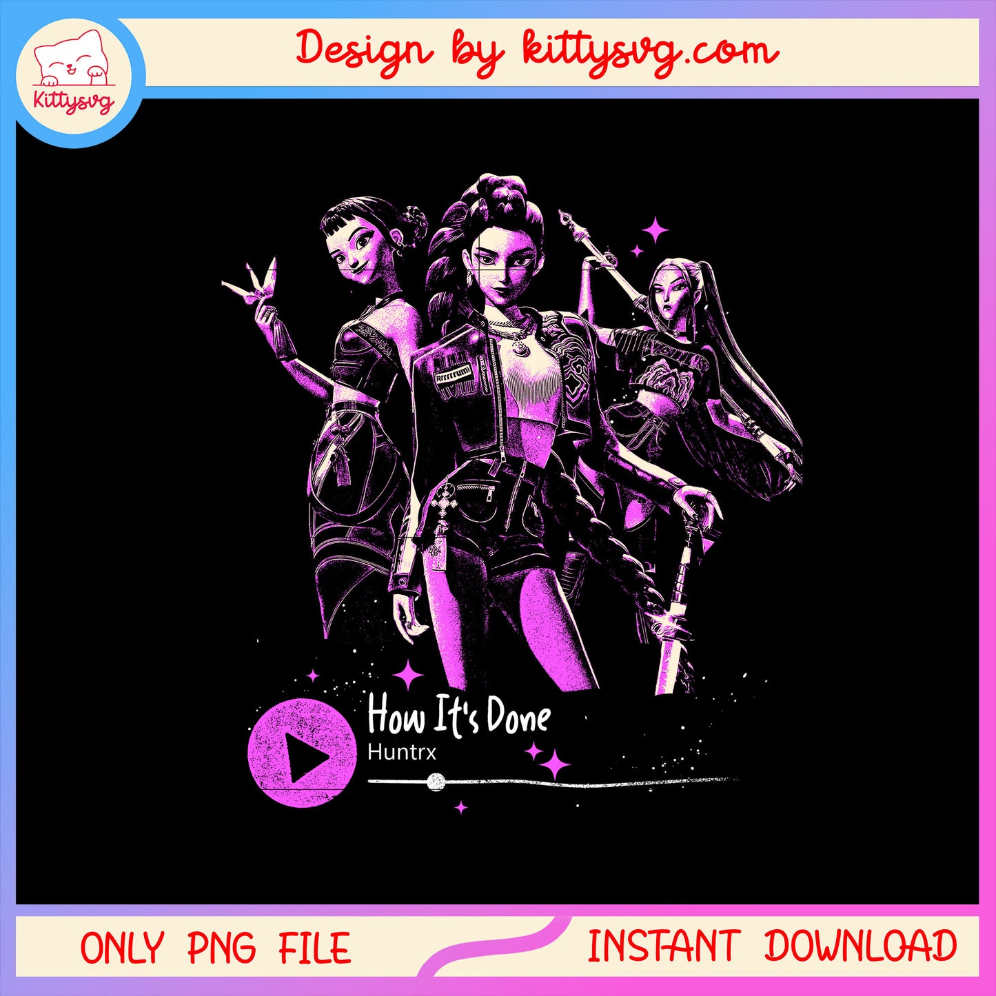 How it's done huntrx playlist design png, huntrix kpop movies png