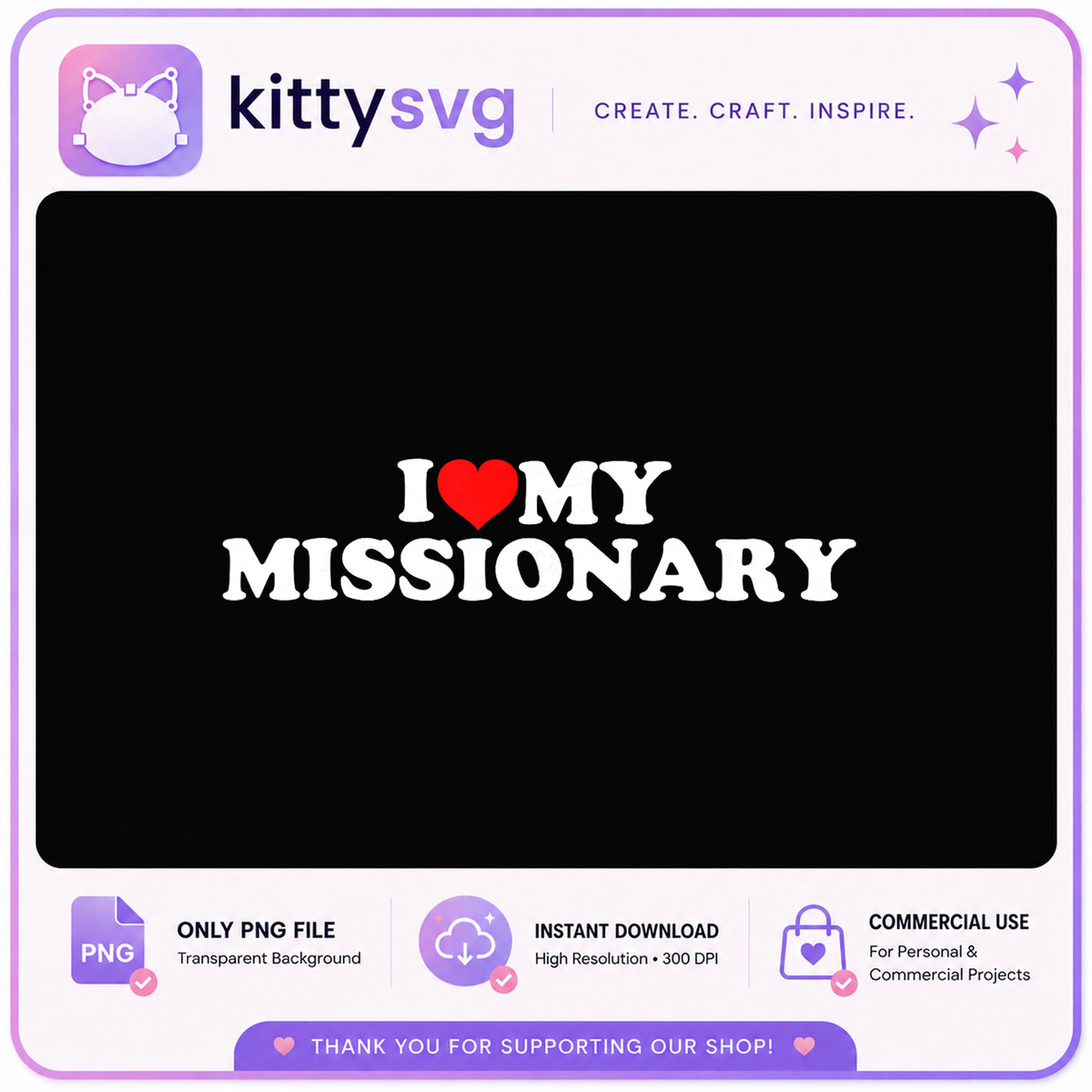I Love My Missionary PNG, Missionary Gift Shirt, Christian PNG