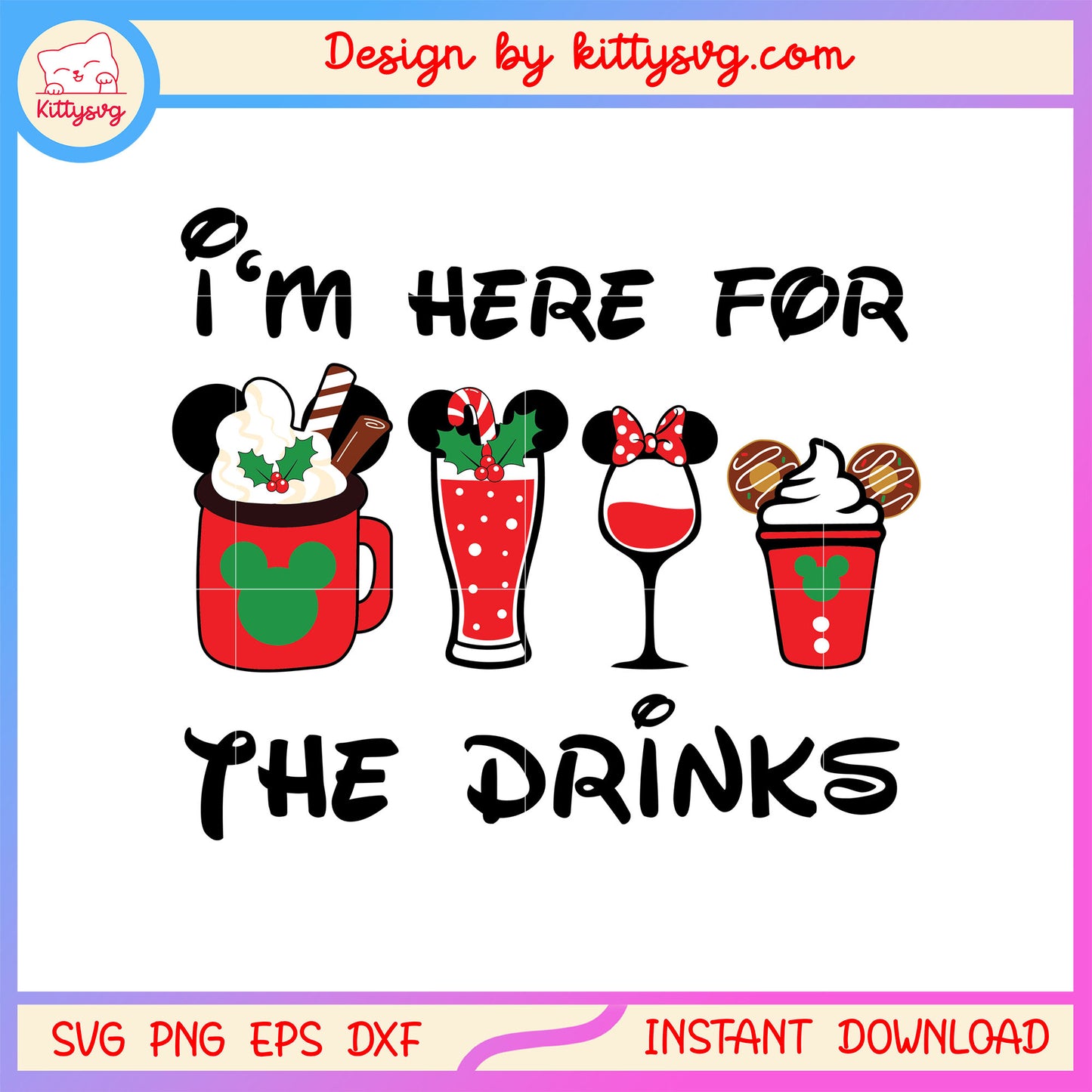 I'm here for the drinks christmas design svg, merry christmas svg