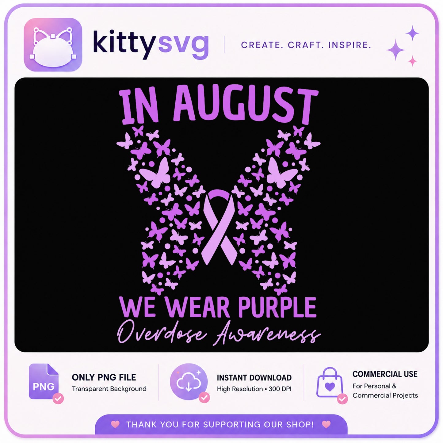 In August We Wear Purple PNG, Overdose Awareness PNG, Butterfly Ribbon PNG