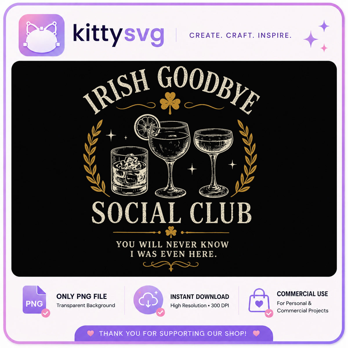 Irish Goodbye Social Club PNG, St Patricks Day PNG, Funny Drinking PNG