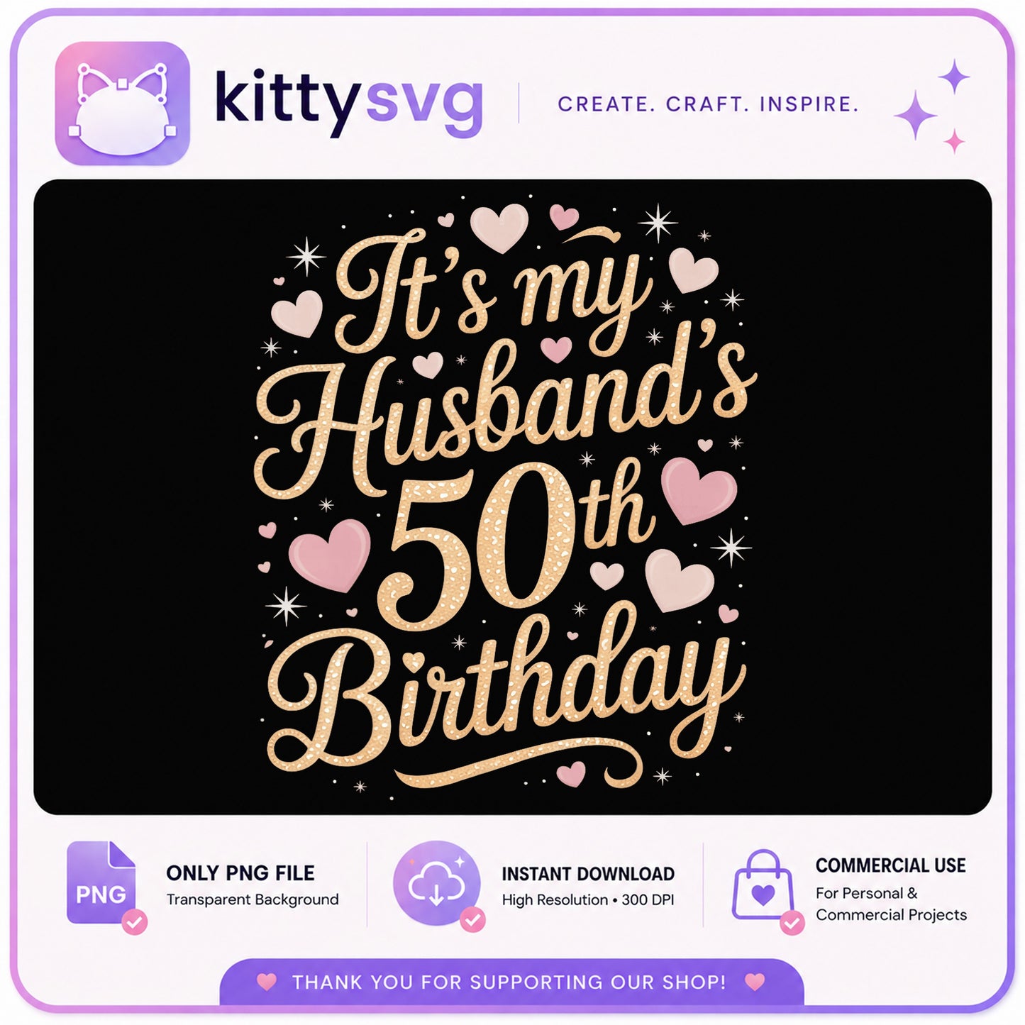 Its My Husbands 50th Birthday PNG, Birthday Wife PNG, Husband Birthday PNG