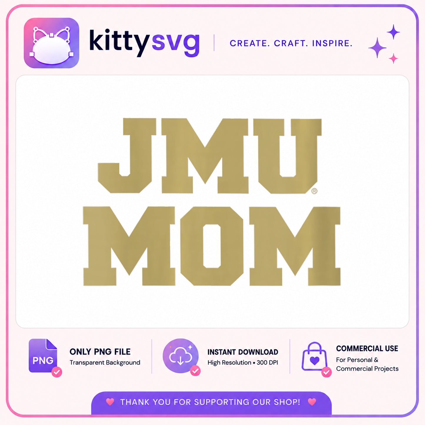 JMU Mom PNG, James Madison University Mom, College Mom PNG