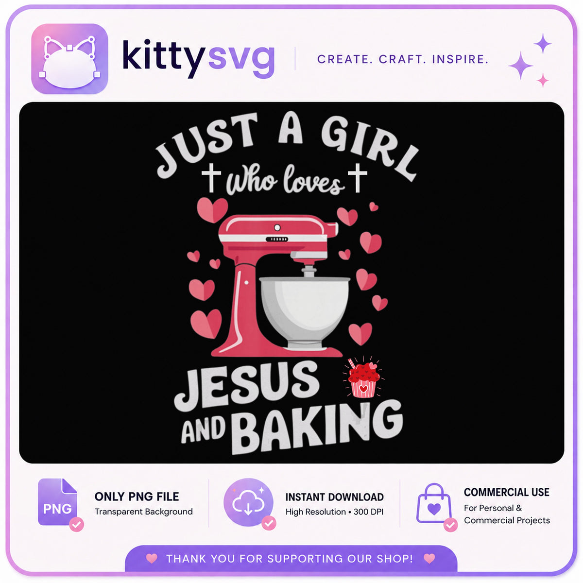 Just A Girl Who Loves Jesus And Baking PNG, Baking PNG, Christian Baker PNG