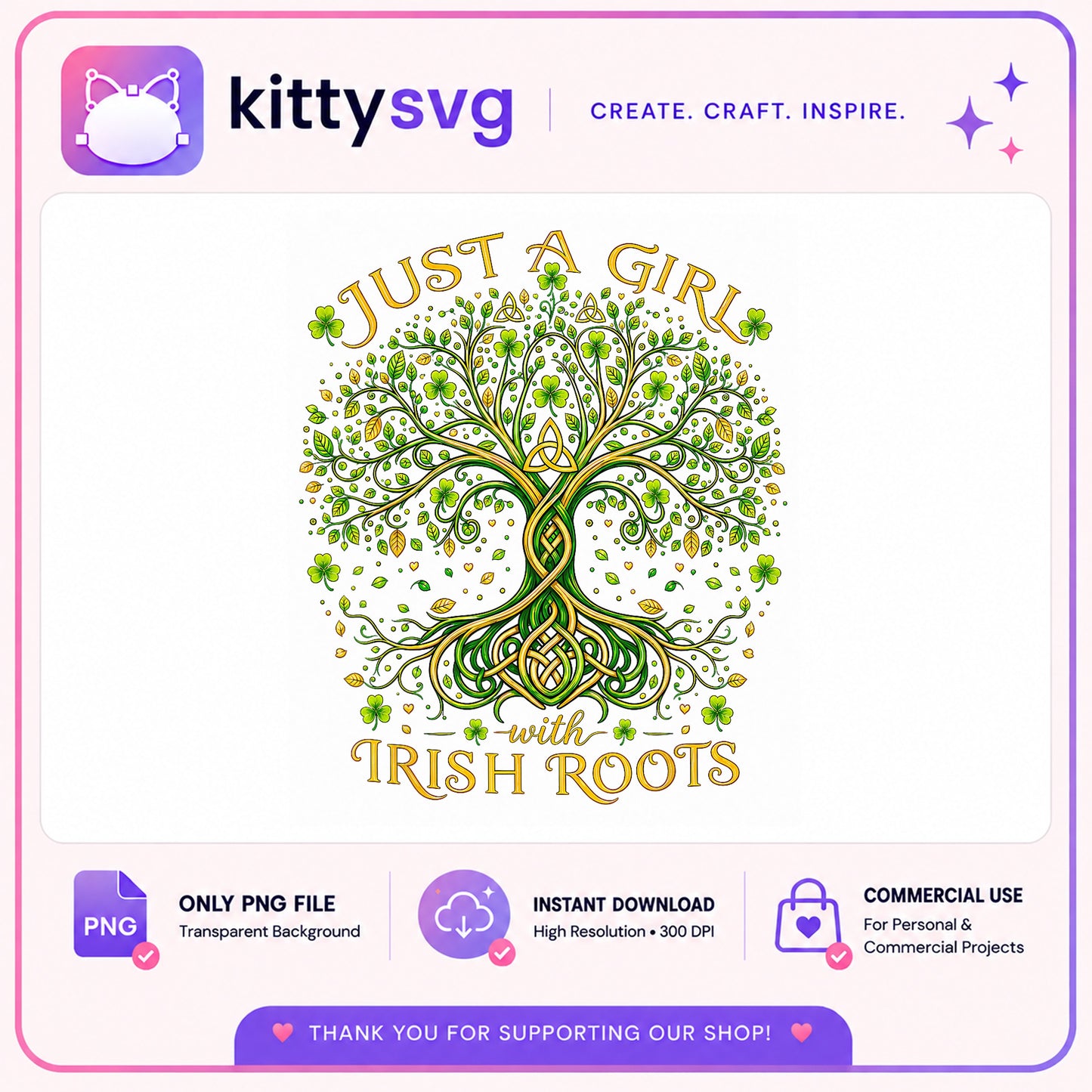 Just A Girl With Irish Roots PNG, Celtic Tree PNG, St Patricks Day PNG