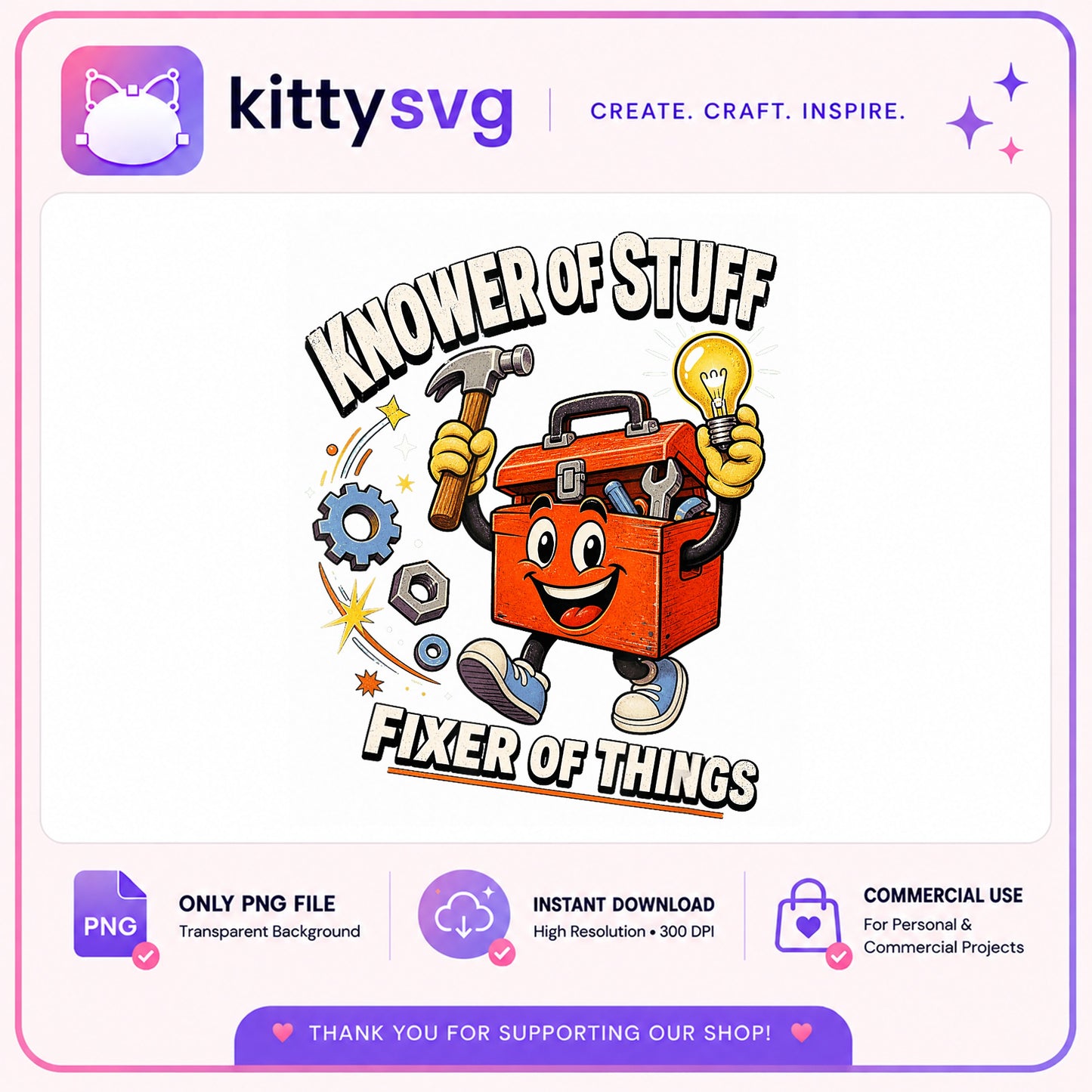 Knower Of Stuff Fixer Of Things PNG, Toolbox PNG, Dad Gift PNG