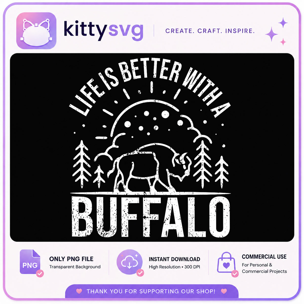 Life Is Better With A Buffalo PNG, Bison Lover PNG, Western PNG