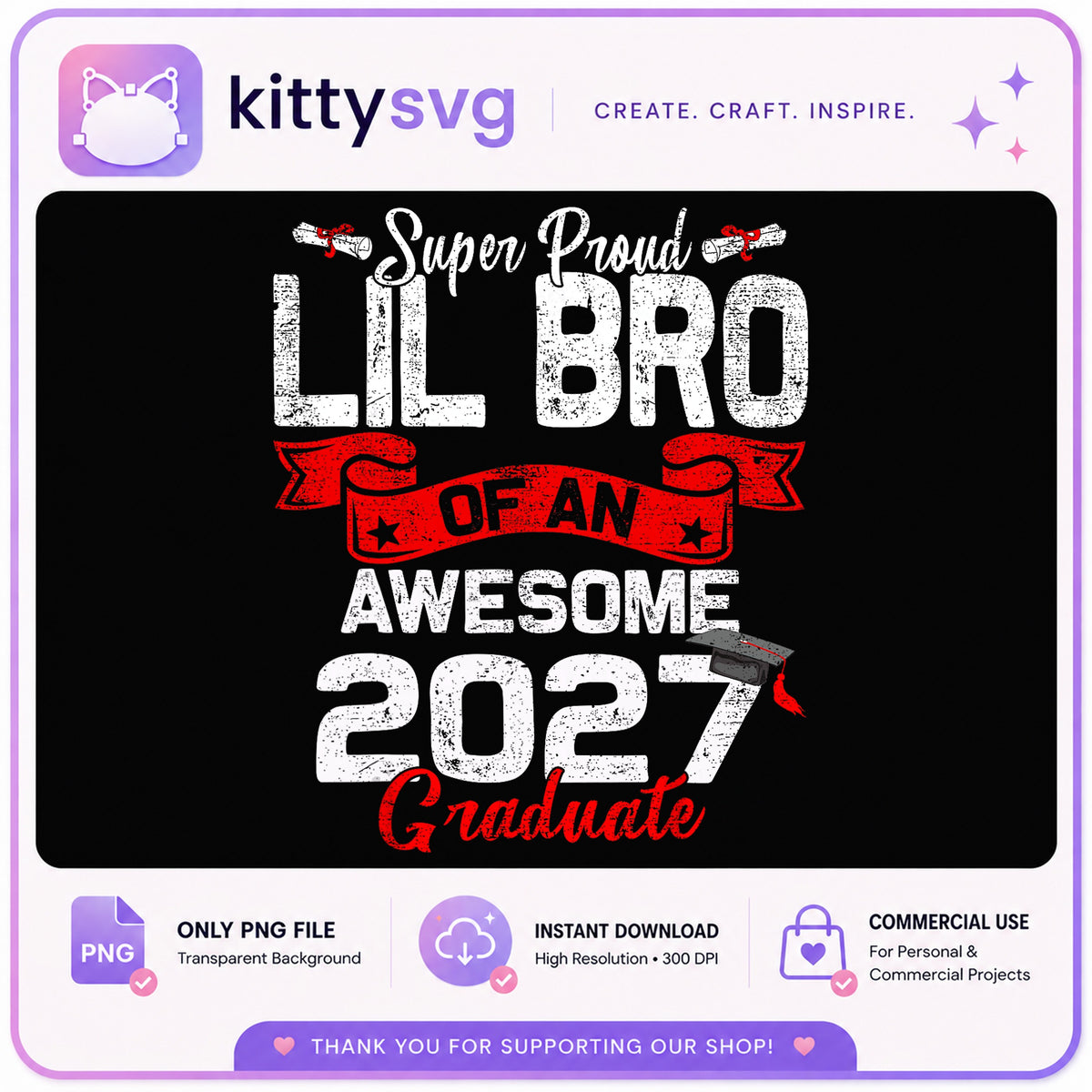 Lil Bro Of An Awesome 2027 Graduate PNG, Proud Brother PNG