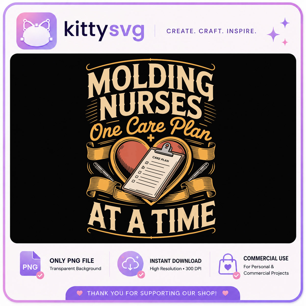 Molding Nurses One Care Plan At A Time PNG, Nurse PNG, Nursing PNG