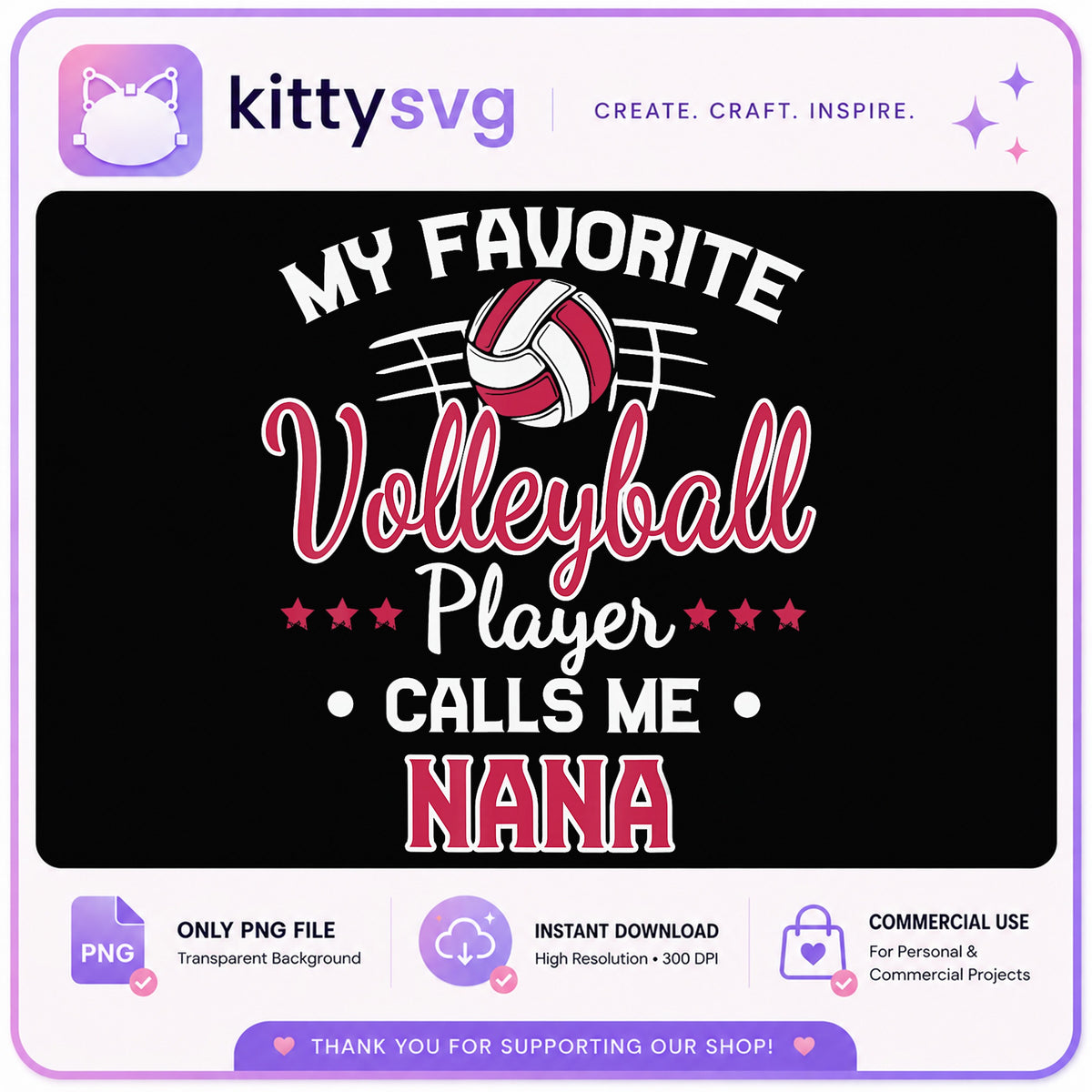 My Favorite Volleyball Player Calls Me Nana, Nana Gift, PNG