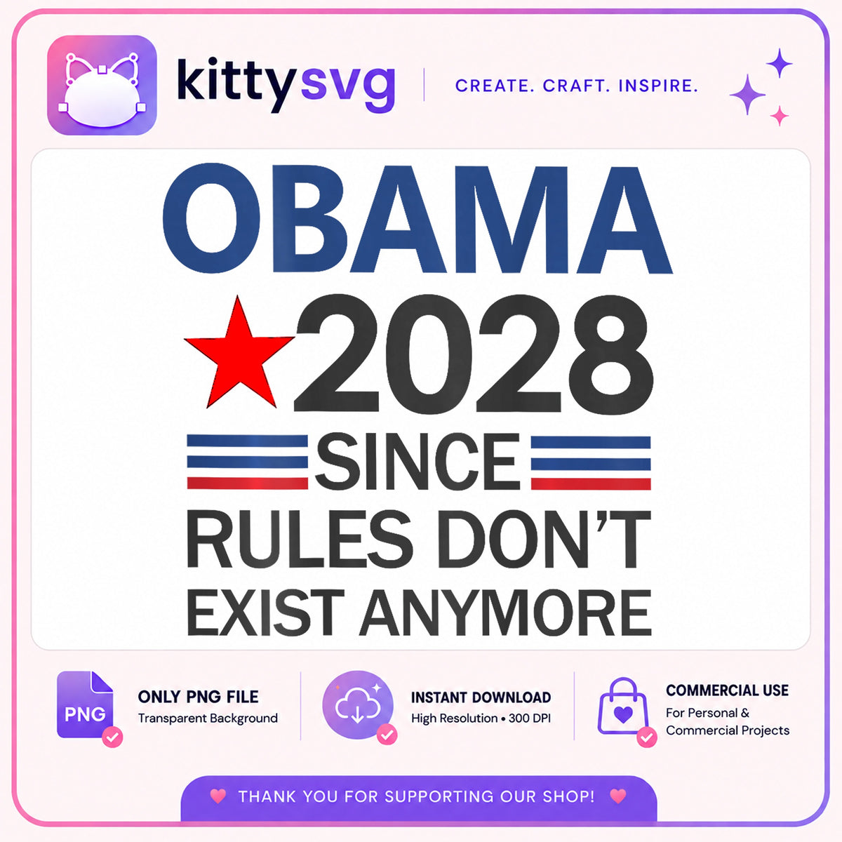Obama 2028 PNG, Rules Don't Exist Anymore, Political PNG