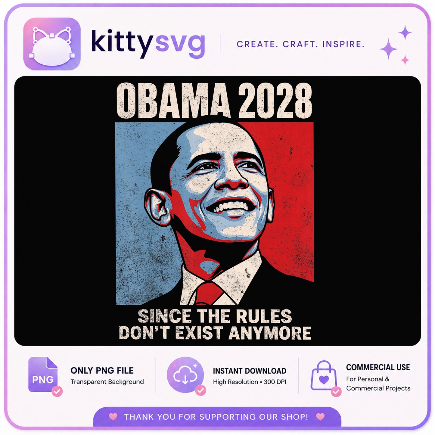 Obama 2028 Since The Rules Dont Exist Anymore, Funny PNG, Political PNG