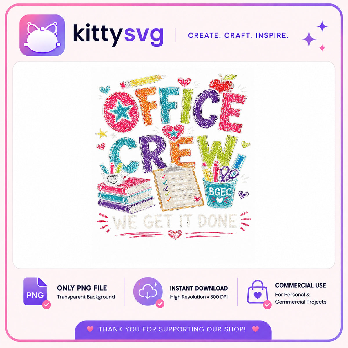 Office Crew We Get It Done PNG, School Staff PNG, Secretary PNG