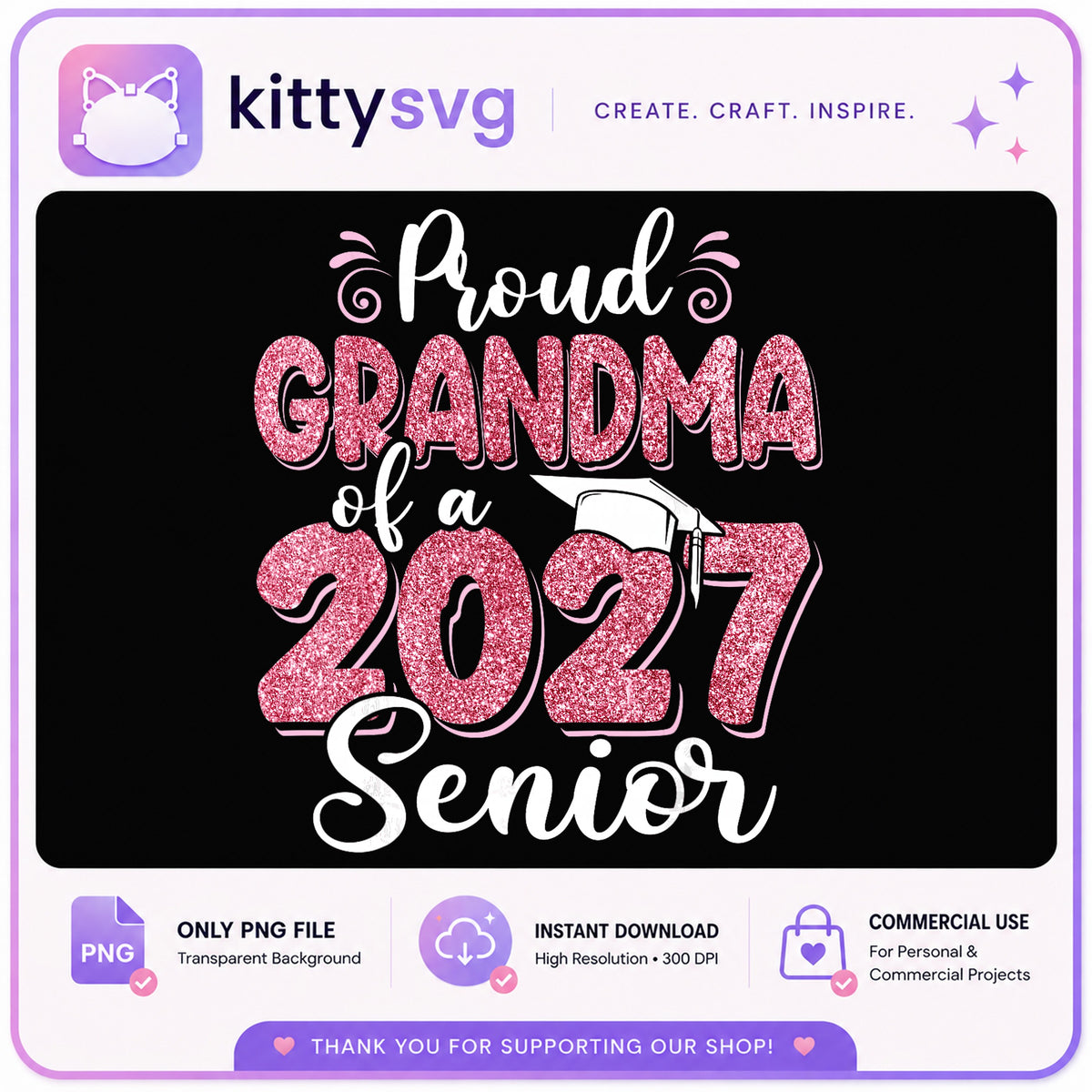 Proud Grandma Of A 2027 Senior PNG, Graduation PNG, Class Of 2027 PNG