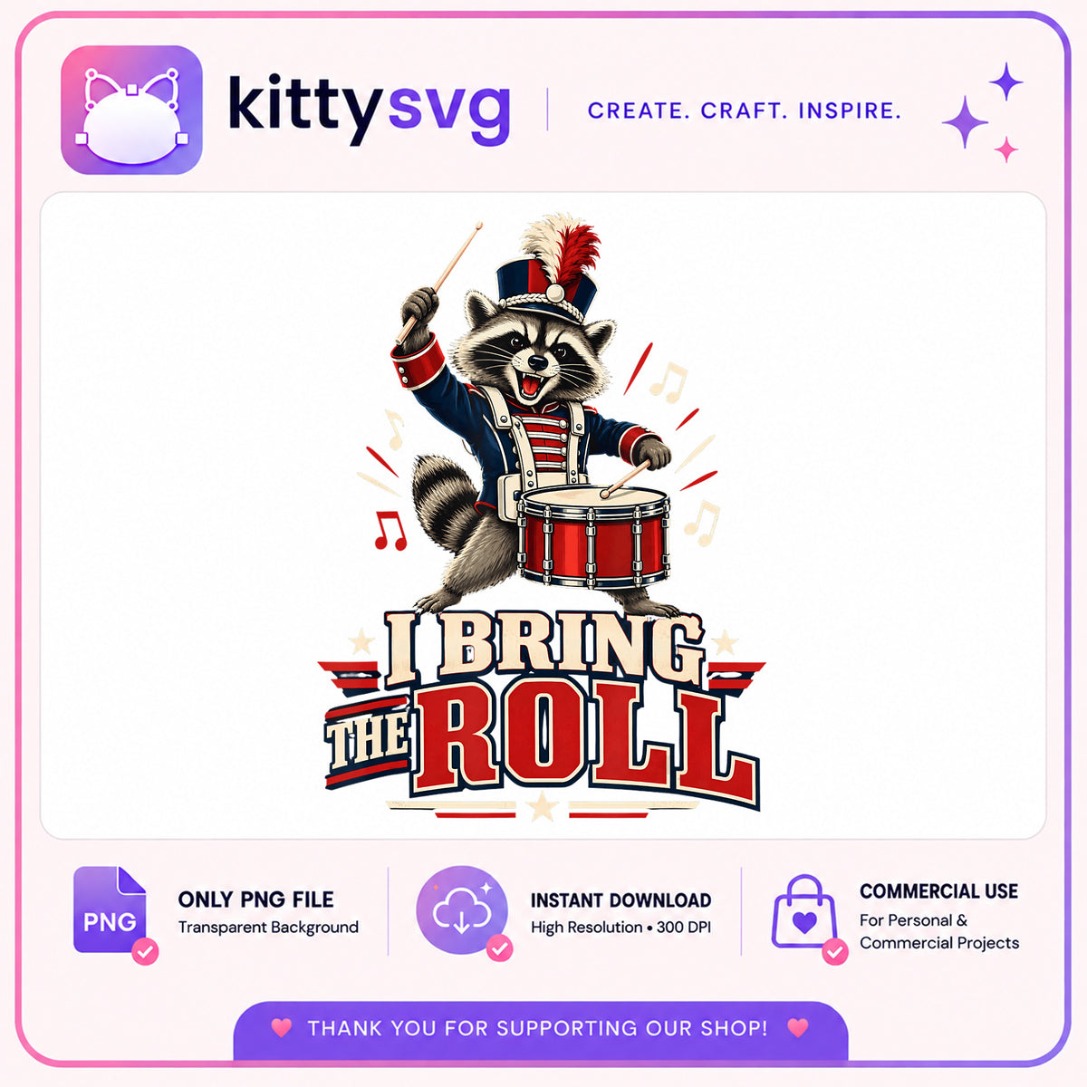 Raccoon Drummer I Bring The Roll PNG, Funny Raccoon PNG, Band PNG