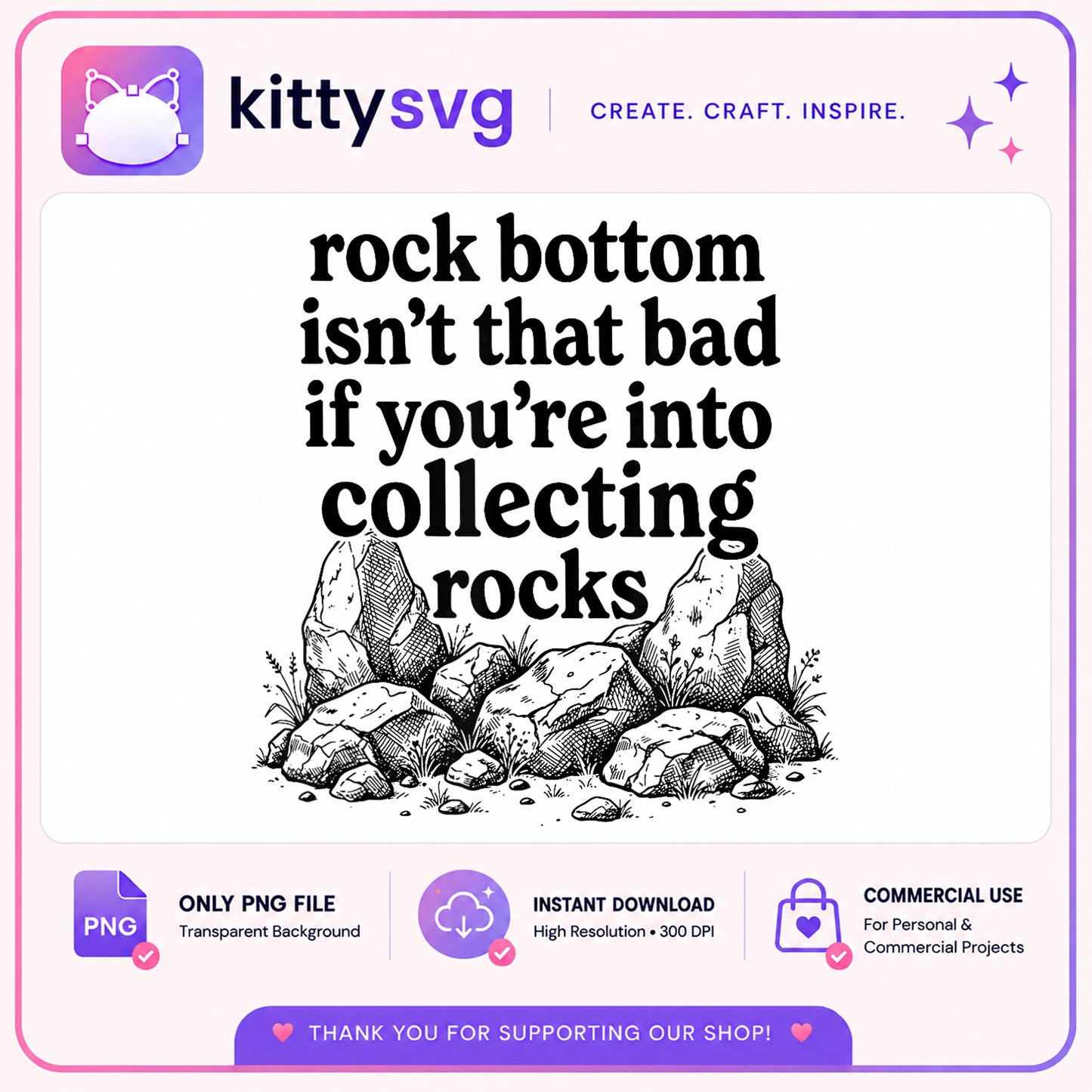 Rock Bottom Funny Quote PNG, Sarcastic Humor PNG, Shirt Design PNG