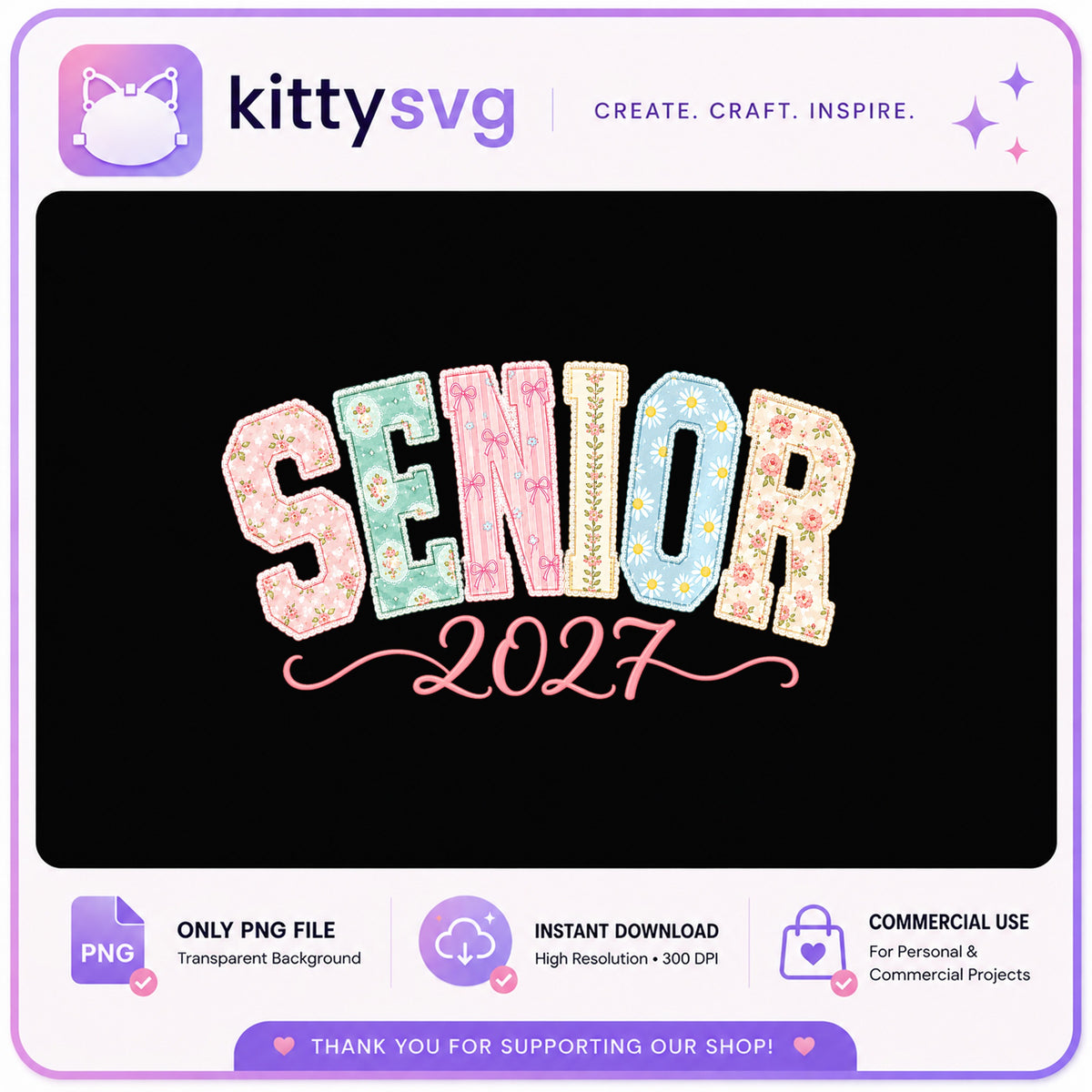 Senior 2027 PNG, Floral Senior Graduation PNG, Class Of 2027 PNG