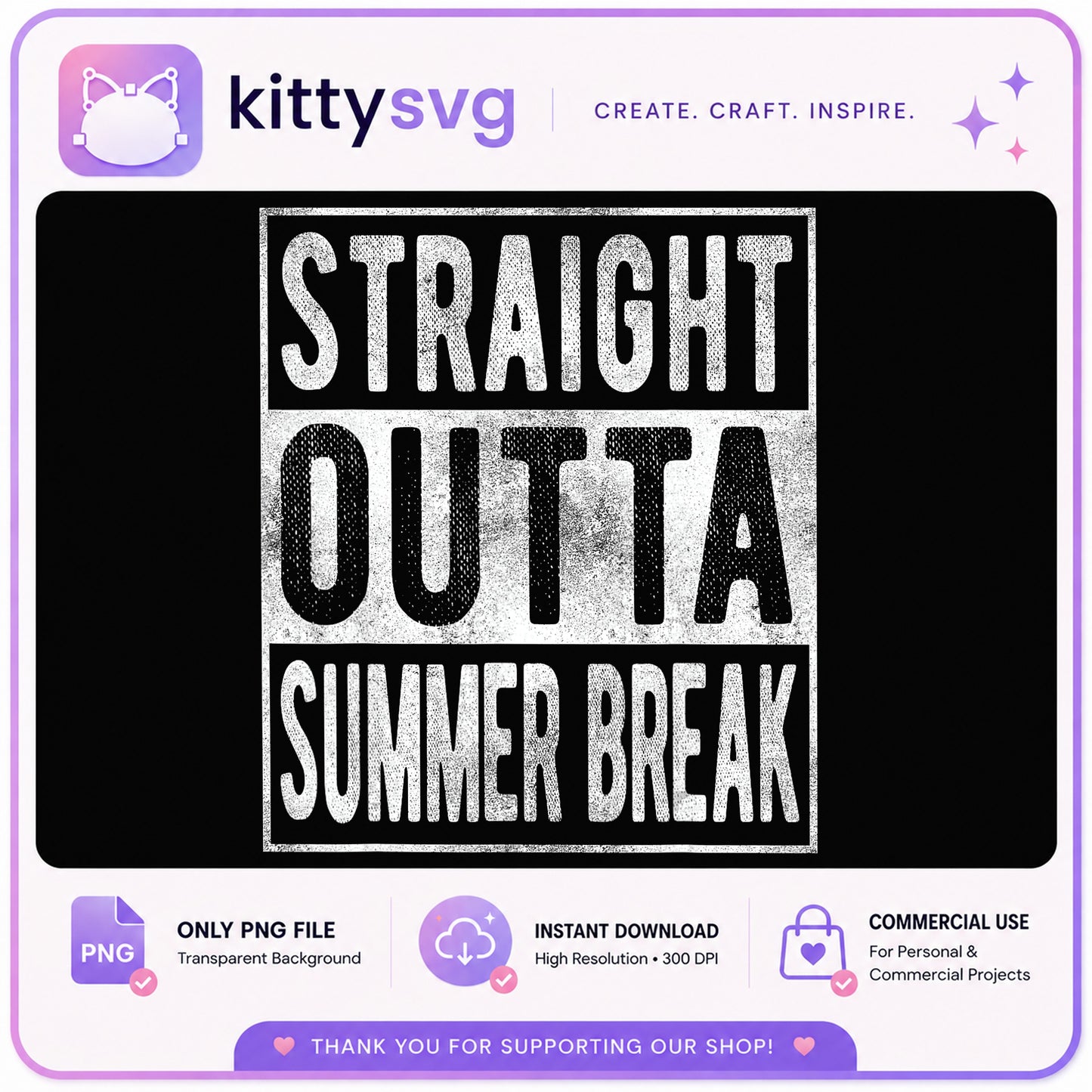Straight Outta Summer Break PNG, Back To School PNG, Teacher PNG