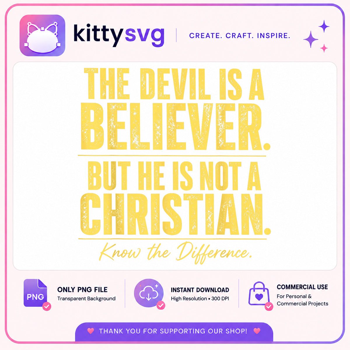 The Devil Is A Believer Christian Quote PNG, Faith PNG, Religious PNG