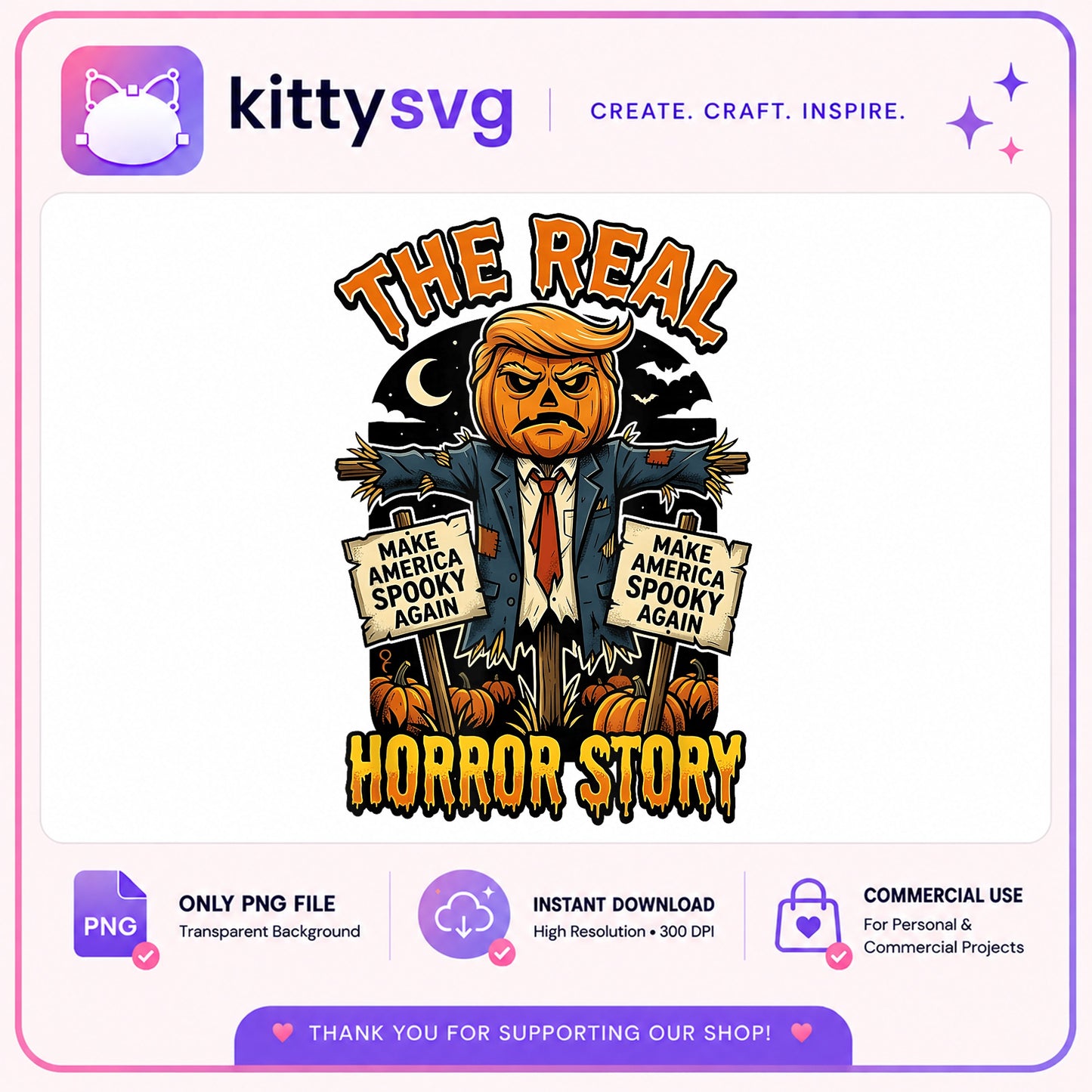 The Real Horror Story Halloween PNG, Funny Political PNG, Spooky PNG