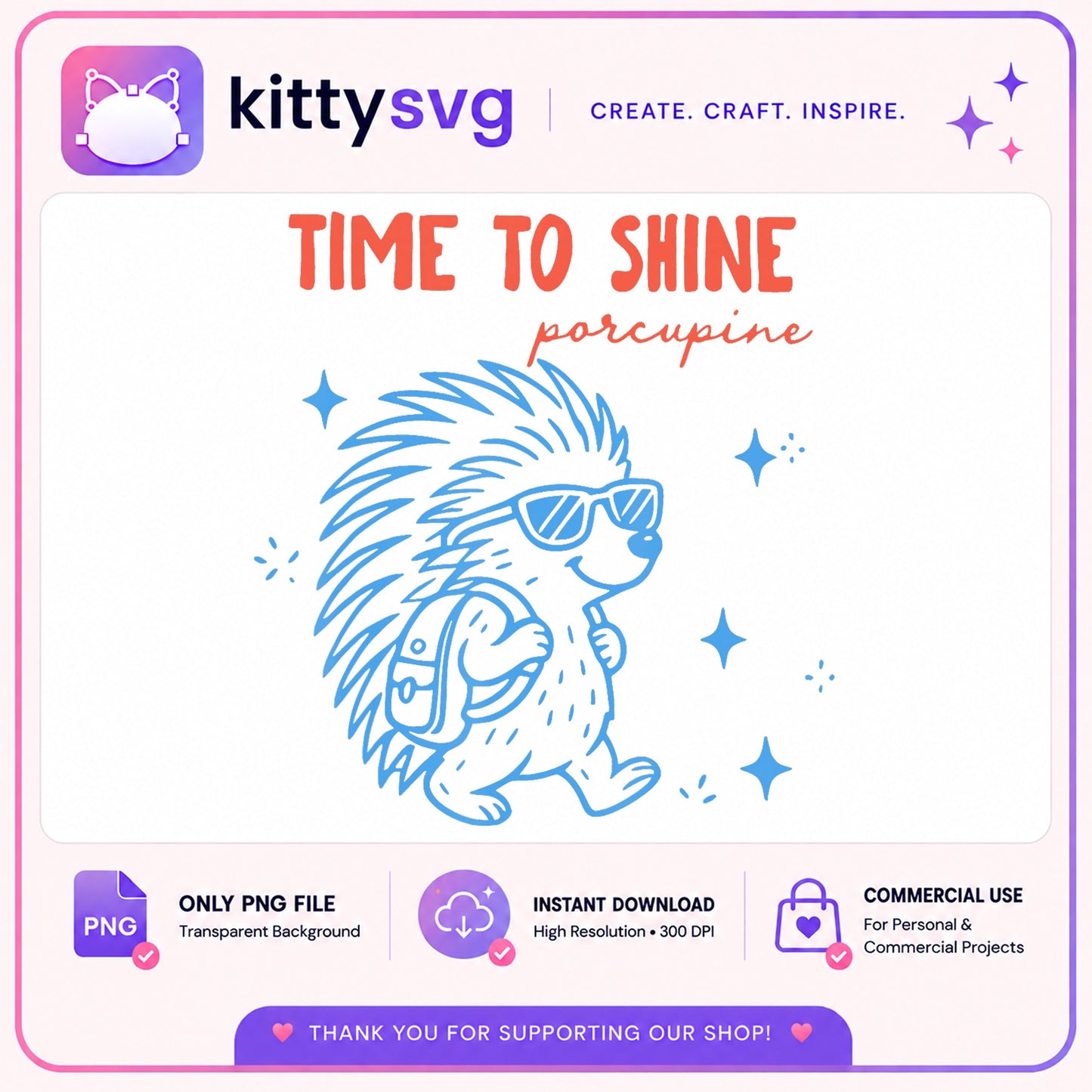 Time To Shine Porcupine PNG, Cute Animal Clipart, Funny PNG